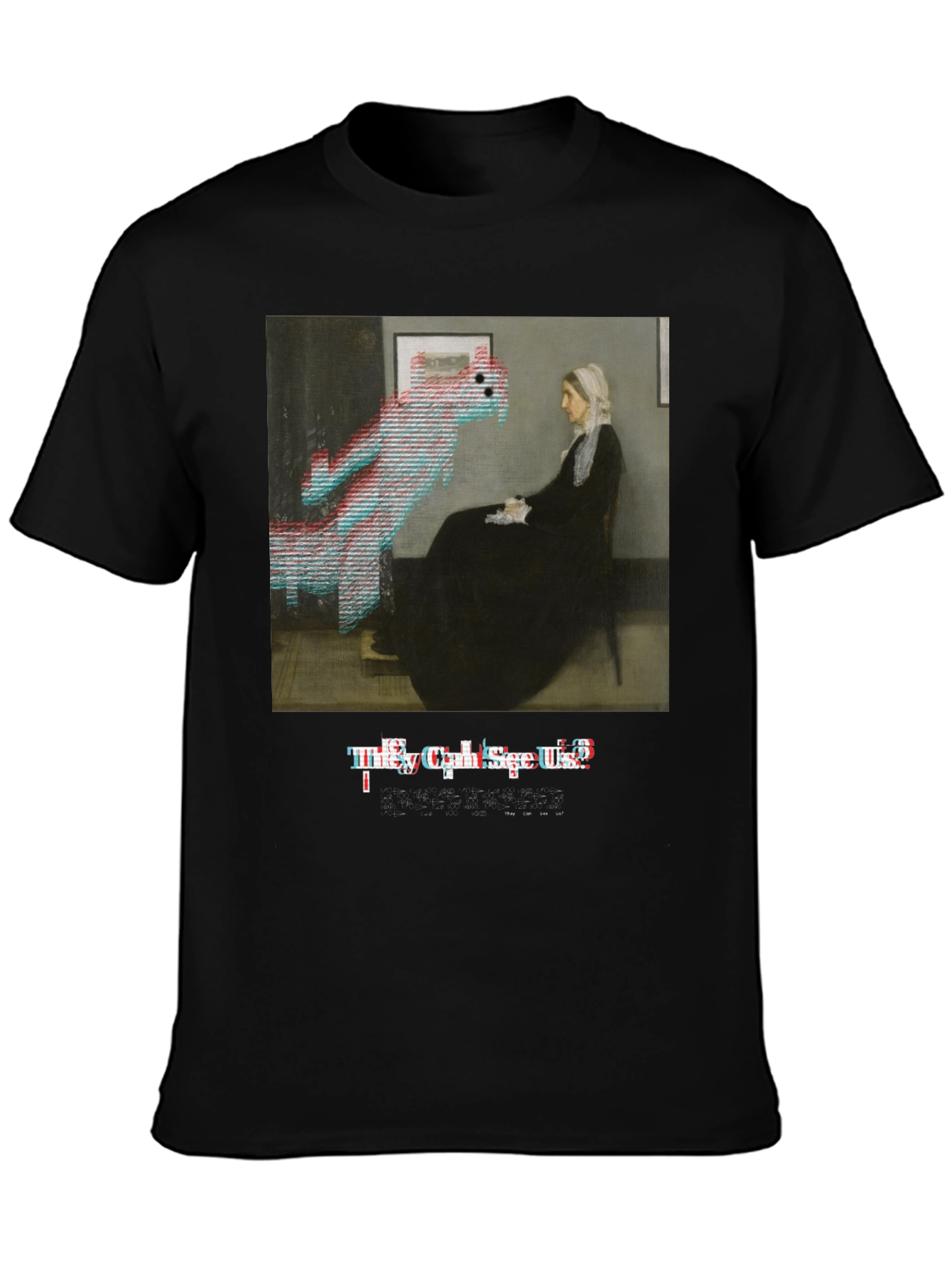 Glitch Art T-Shirt - They Cant See Us! Design