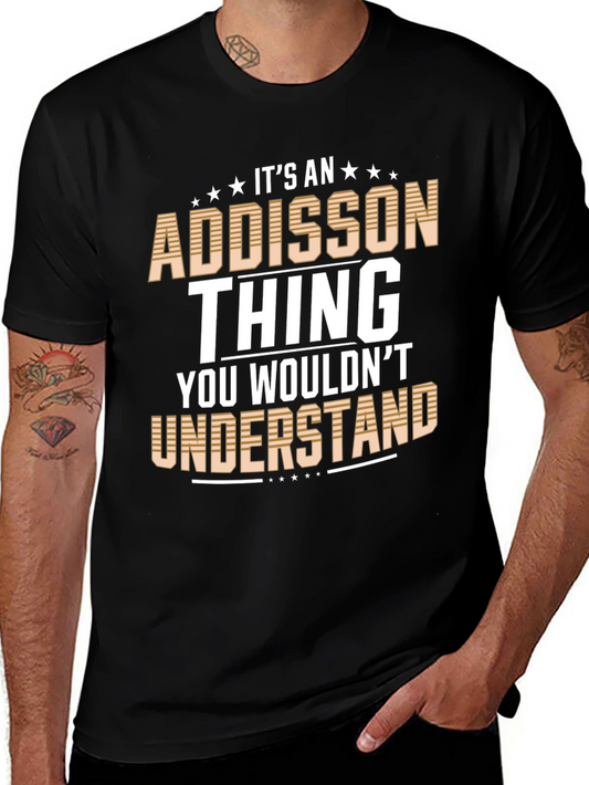 Addisson Thing T-Shirt: You Wouldnt Understand