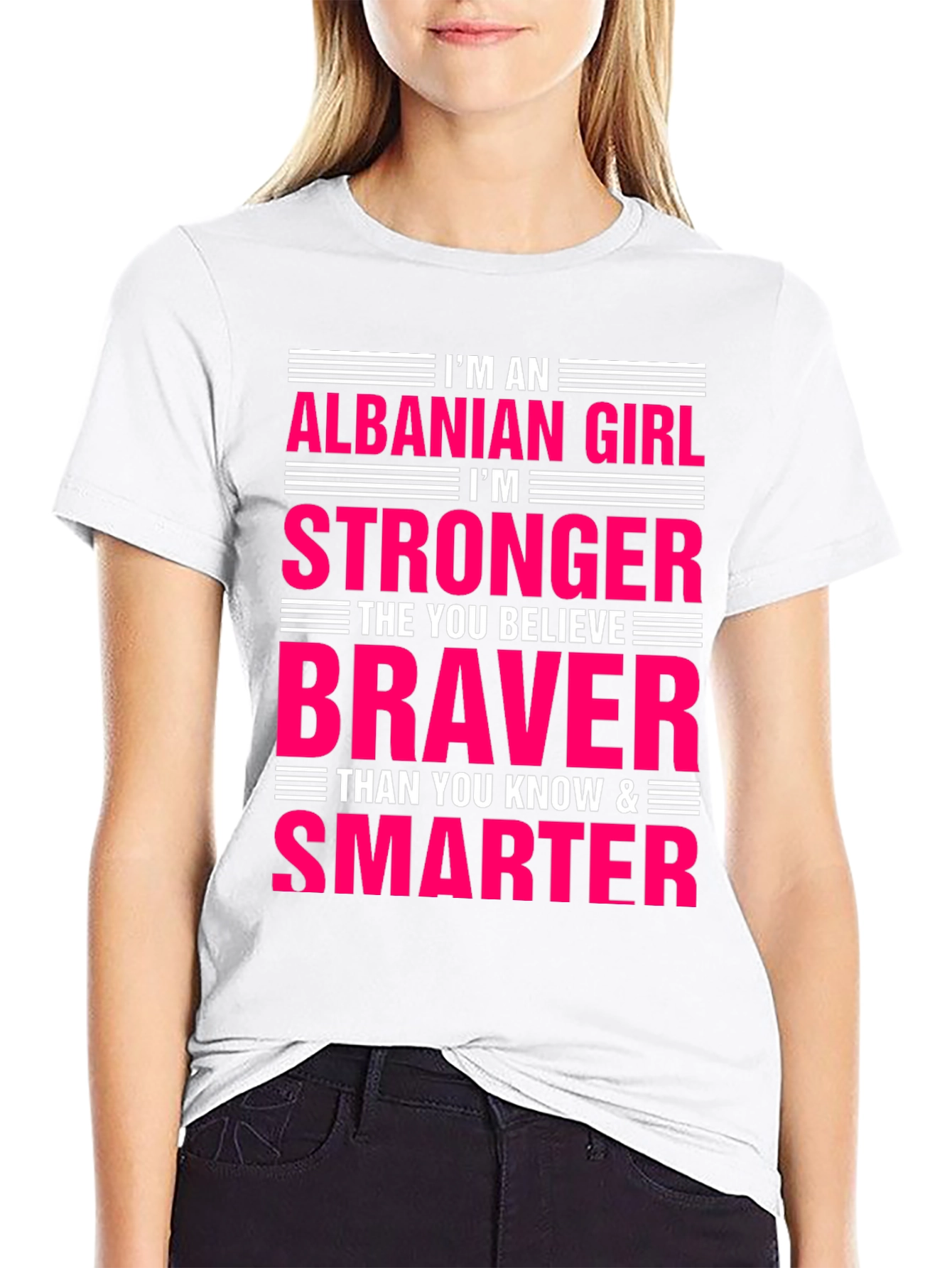 Albanian Girl Stronger Braver Smarter T-Shirt