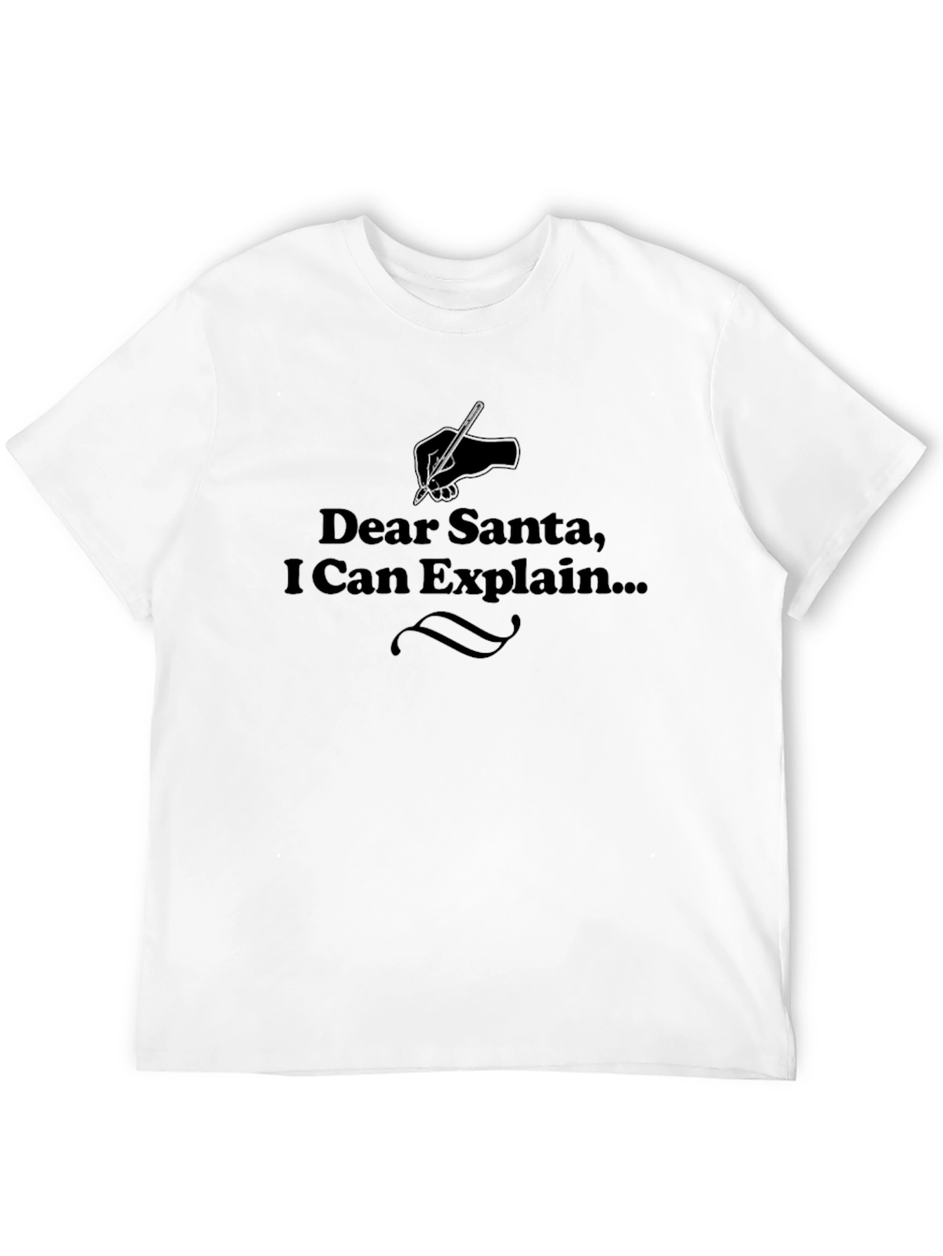 Dear Santa I Can Explain... T-Shirt