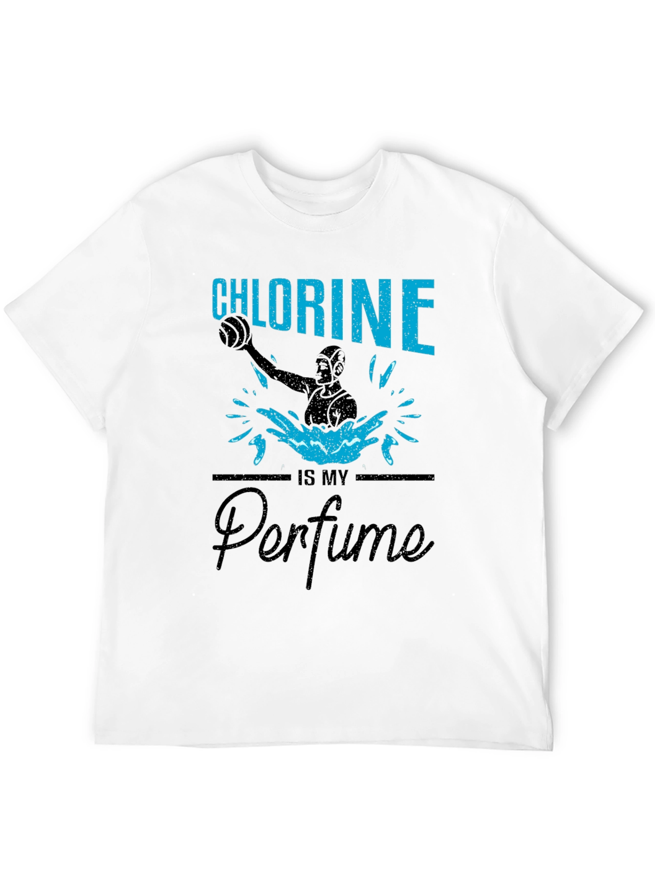 Chlorine Is My Perfume T-Shirt