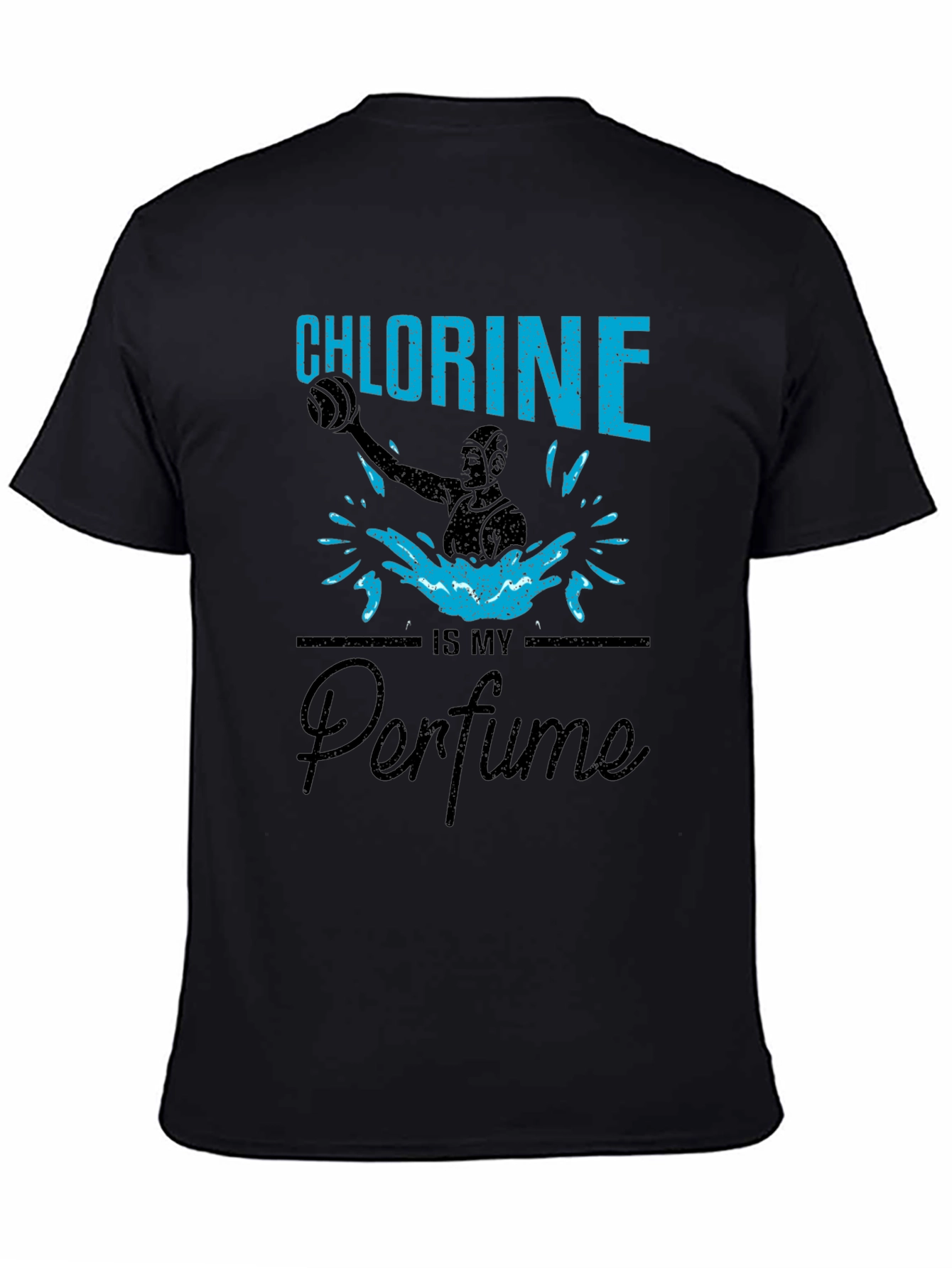 Chlorine Is My Perfume T-Shirt