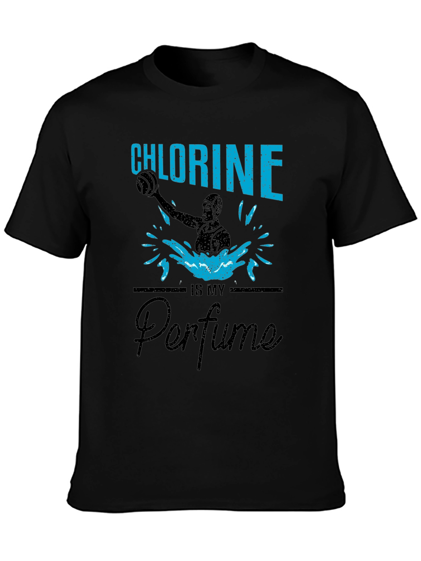 Chlorine Is My Perfume T-Shirt