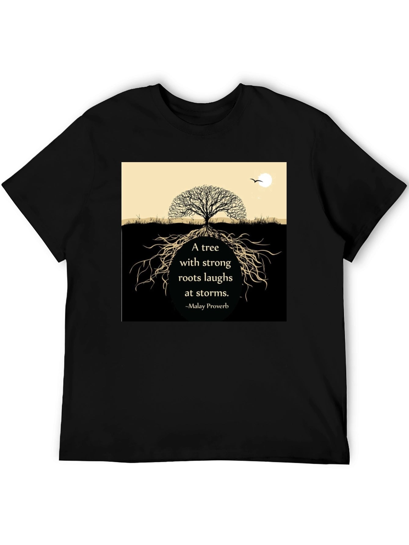 Tree Roots Laughs At Storms Black T-Shirt