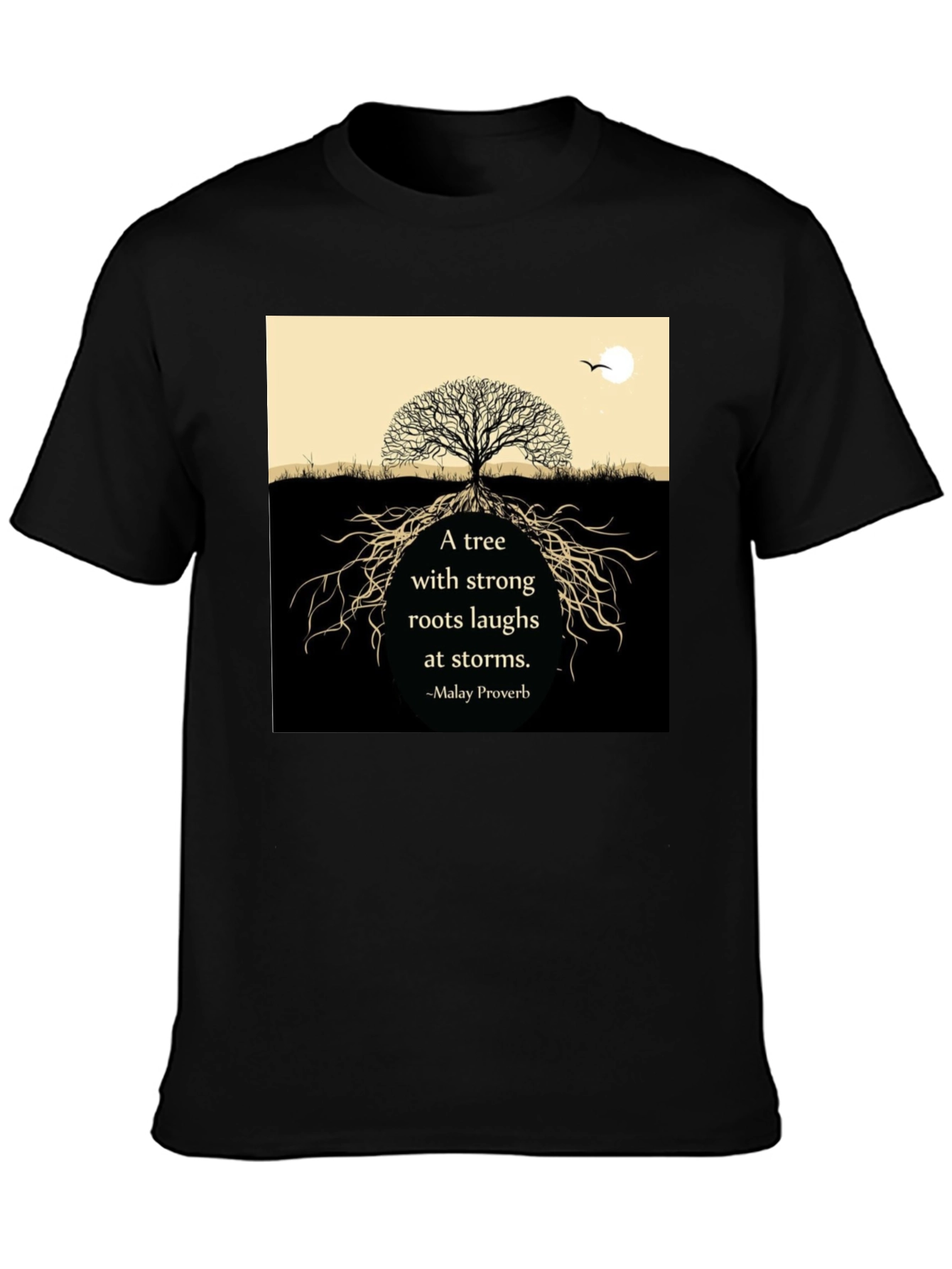 Tree Roots Laughs At Storms Black T-Shirt
