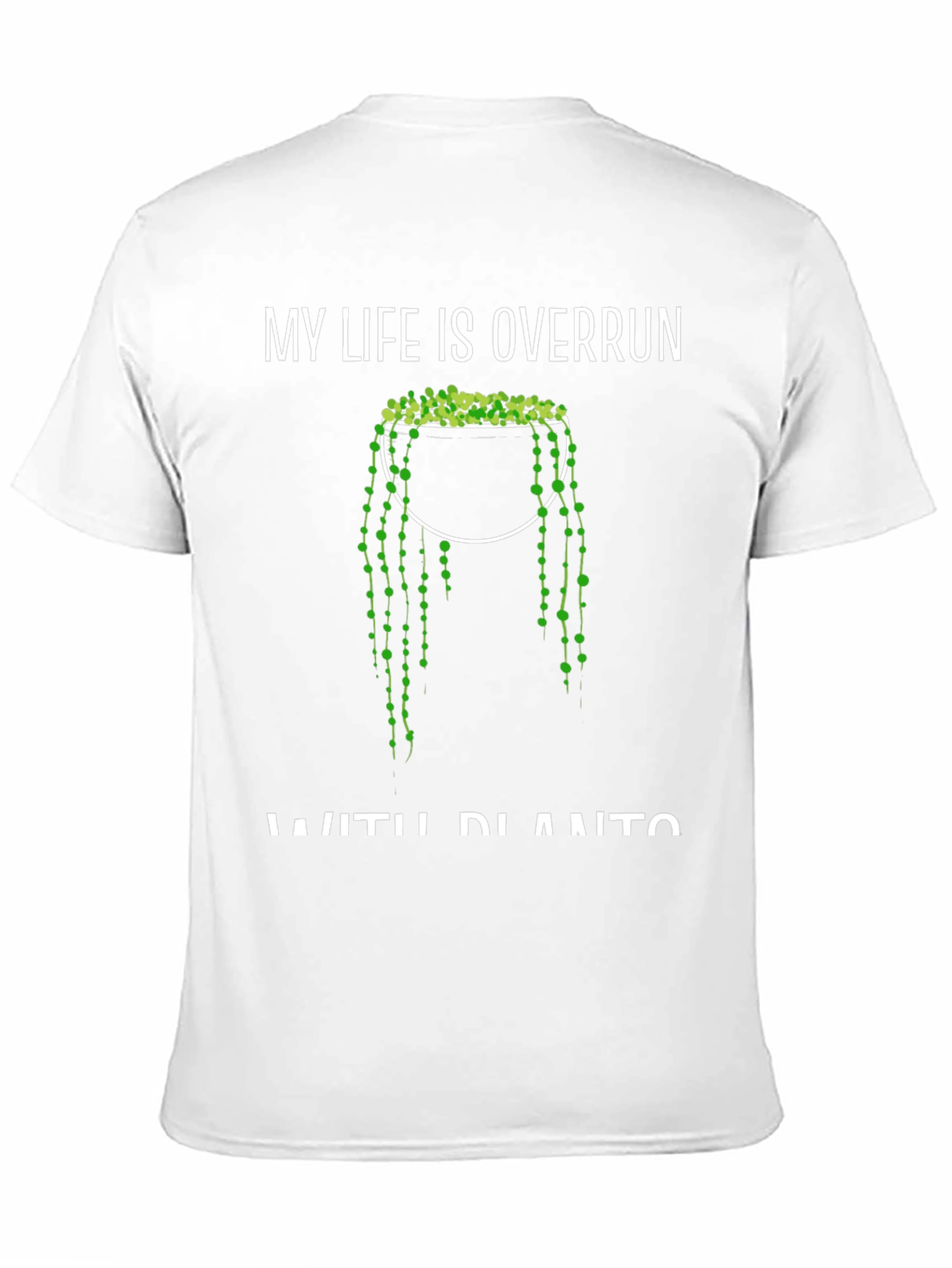 My Life is Overrun with Plants Graphic Tee