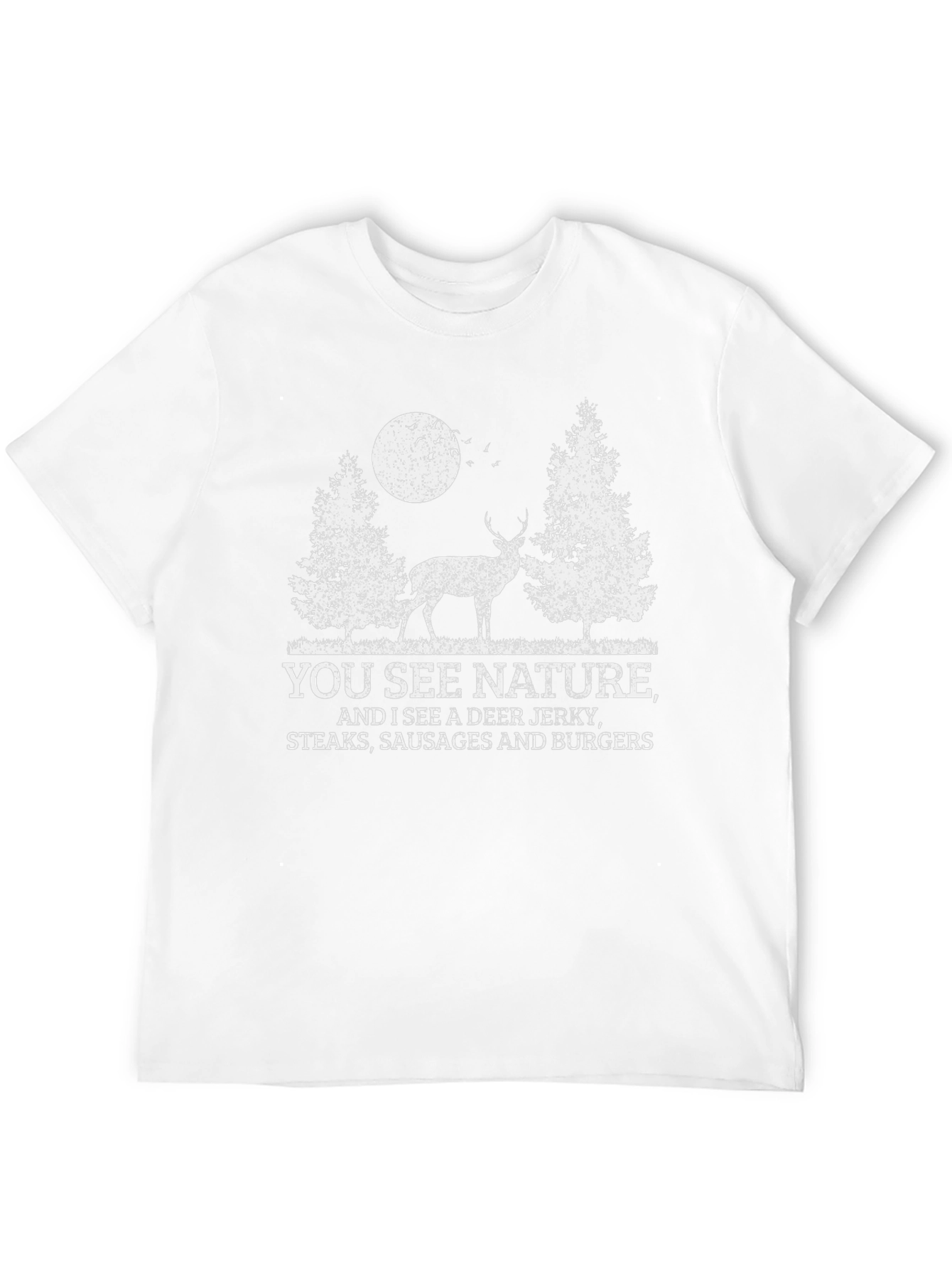 Funny Hunting T-Shirt - Deer Jerky Steaks Sausages Burgers