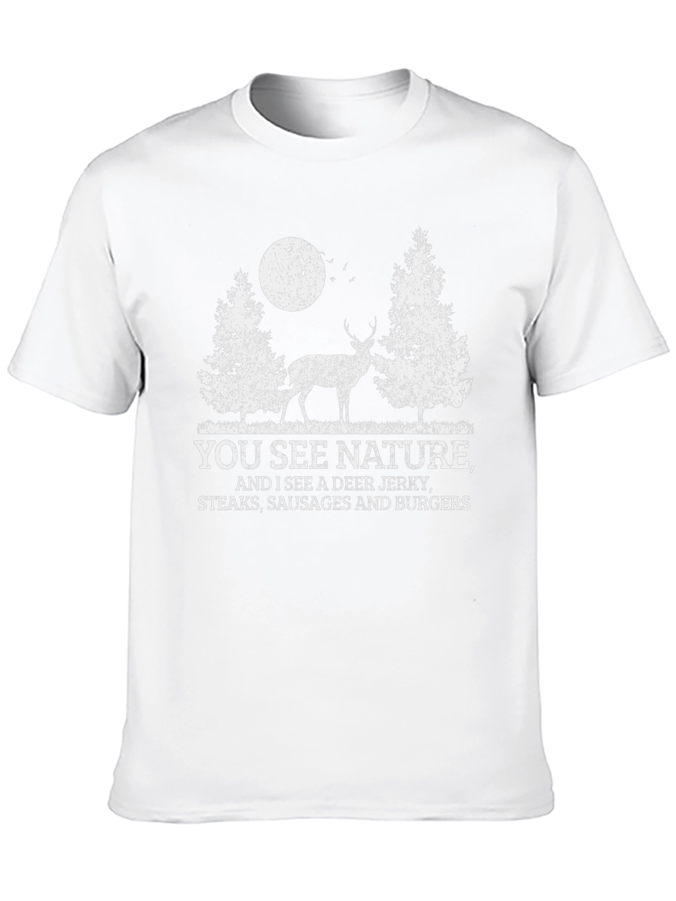 Funny Hunting T-Shirt - Deer Jerky Steaks Sausages Burgers