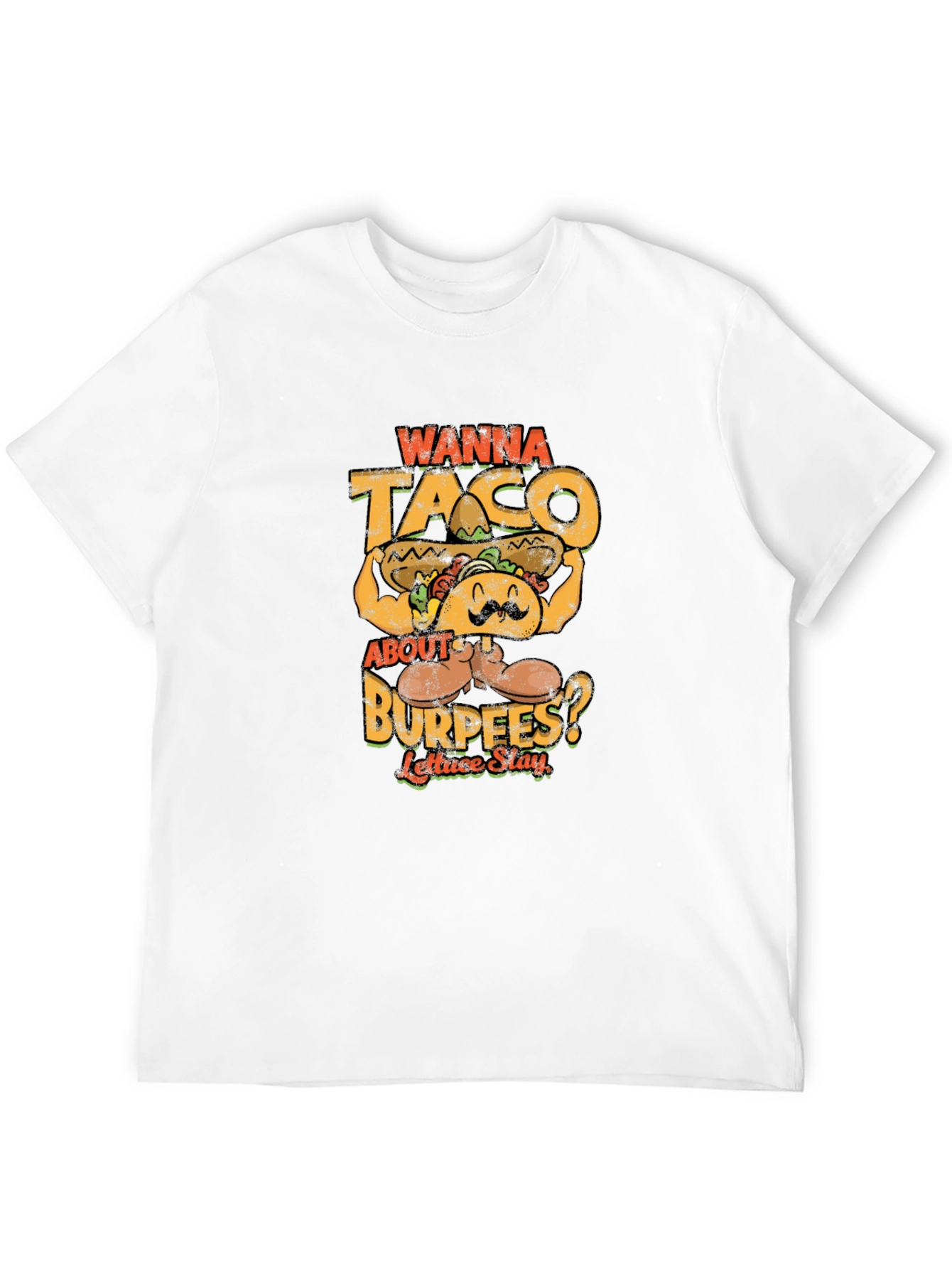 Wanna Taco About Burpees? Graphic Tee