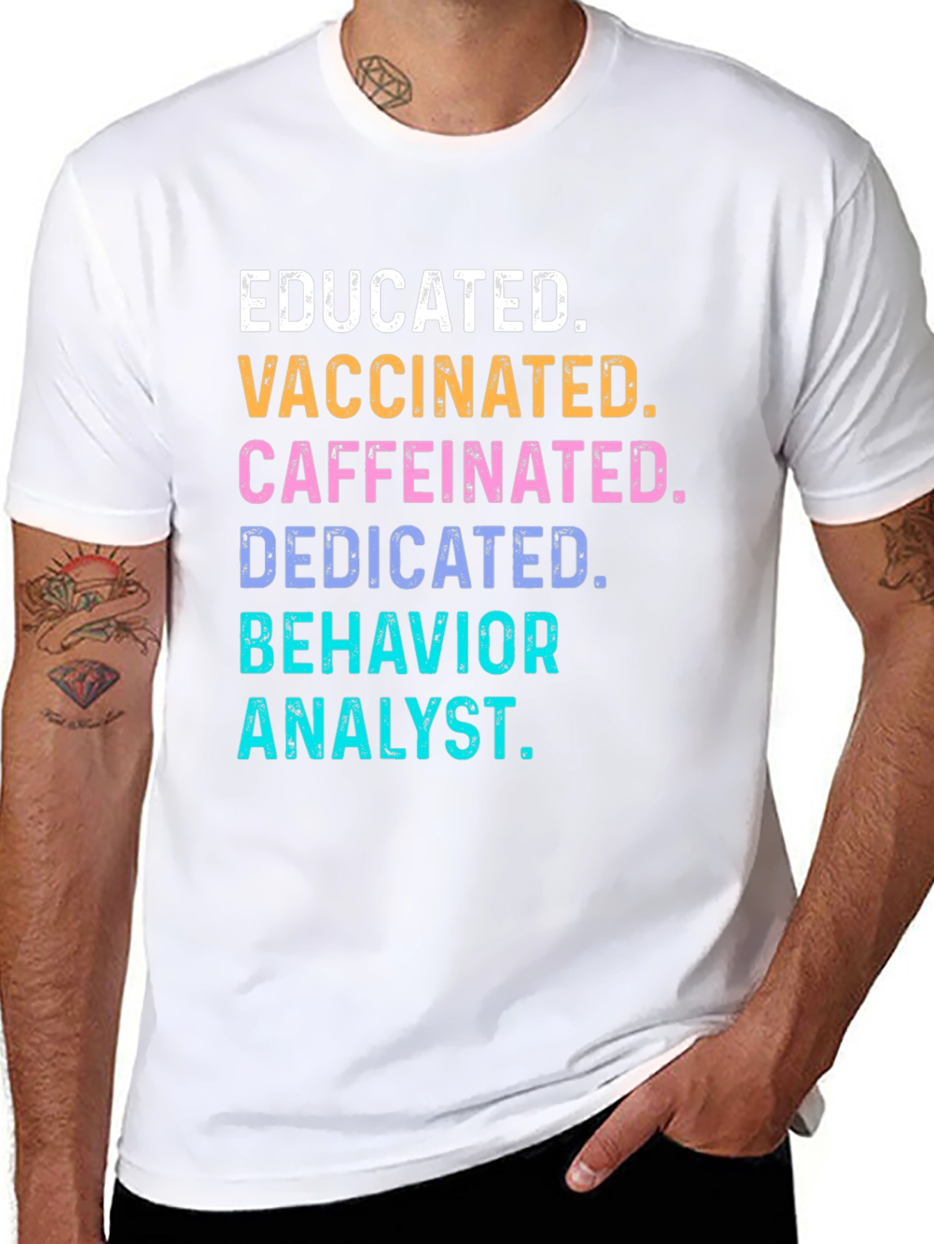 Educated Vaccinated Behavior Analyst T-Shirt