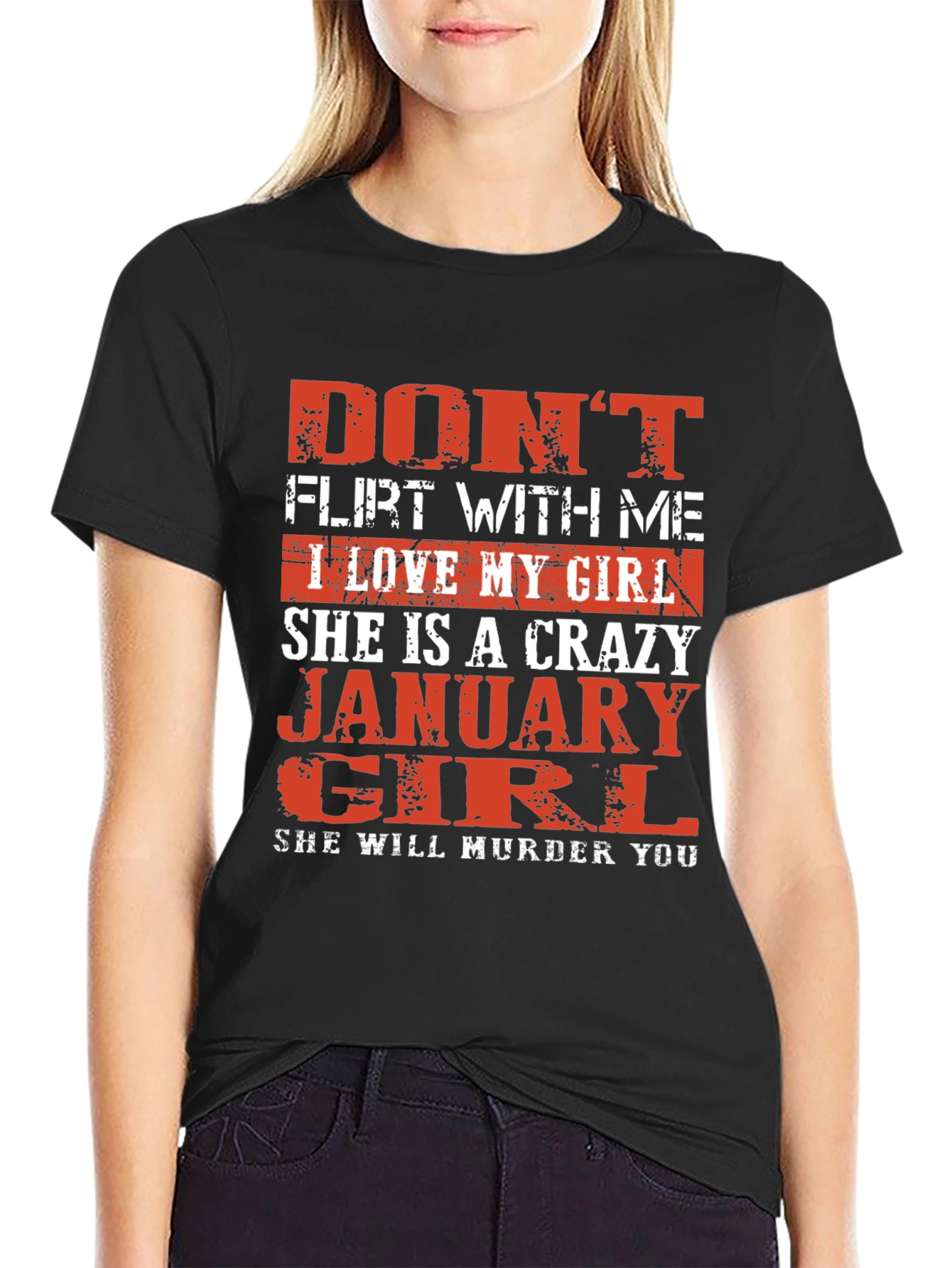 Dont Flirt With Me January Girl Graphic Tee