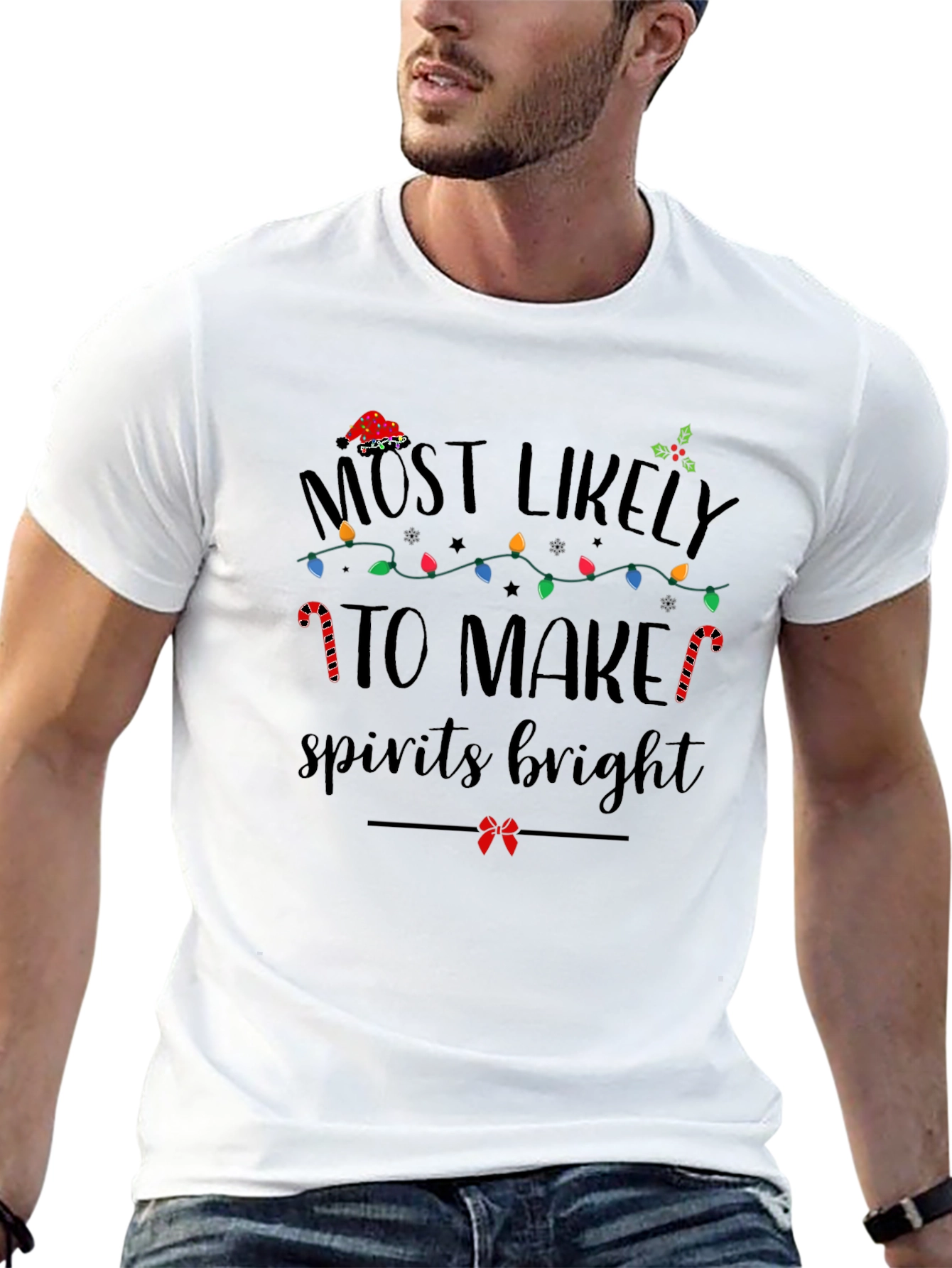 Most Likely To Make Spirits Bright T-Shirt