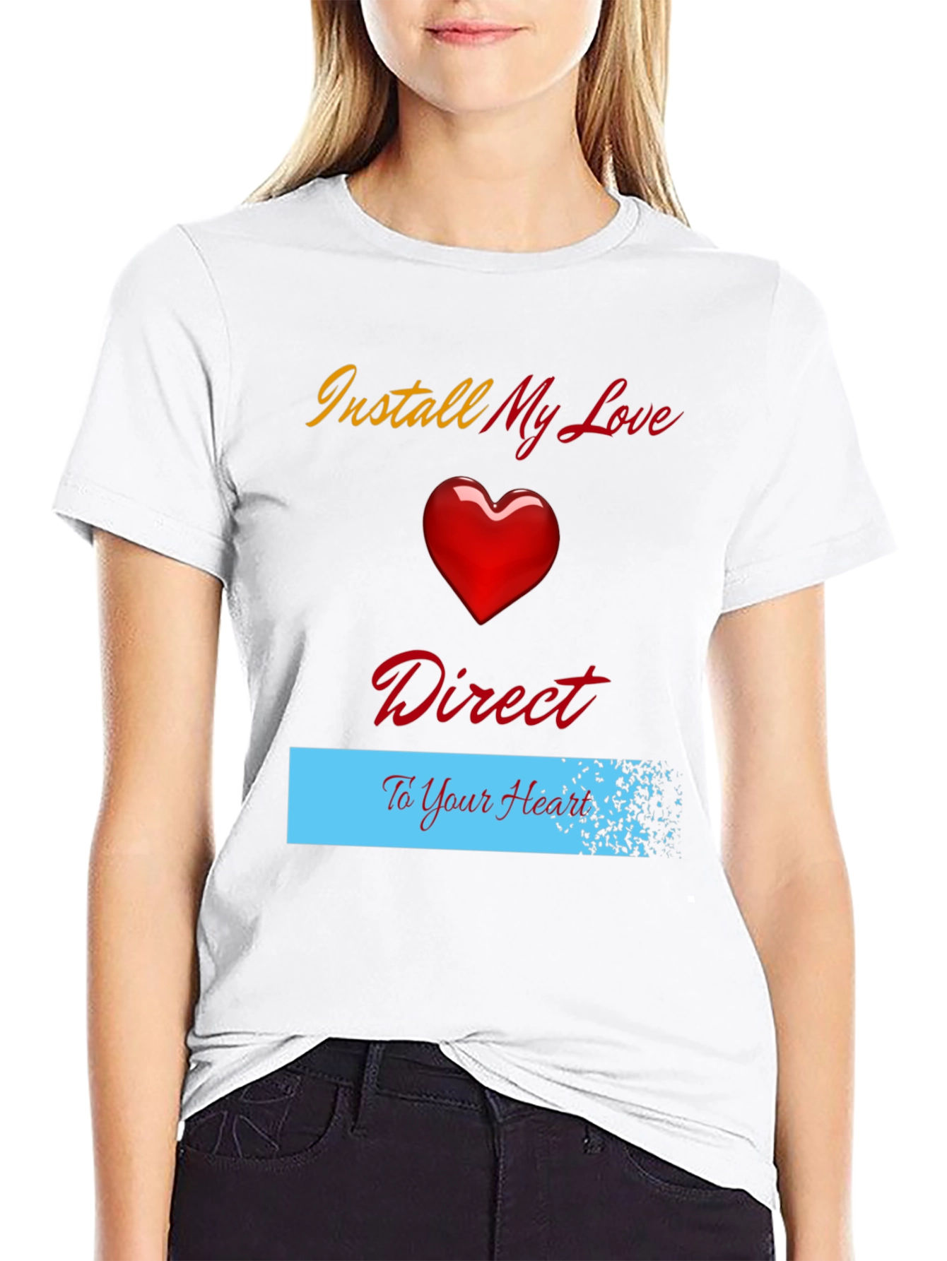 Install My Love Direct to Your Heart T-Shirt