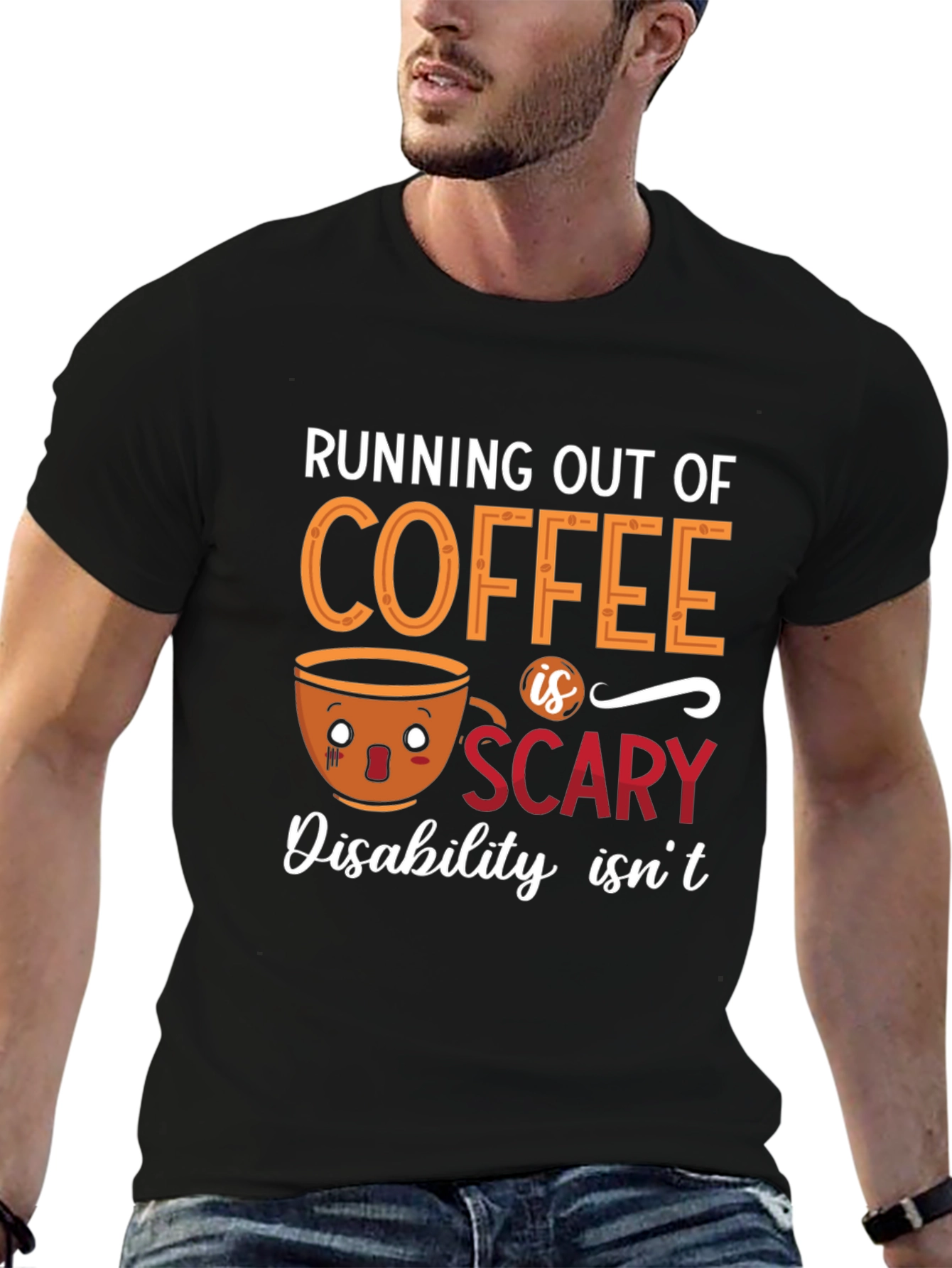 Coffee Scary T-Shirt | Disability Awareness Tee