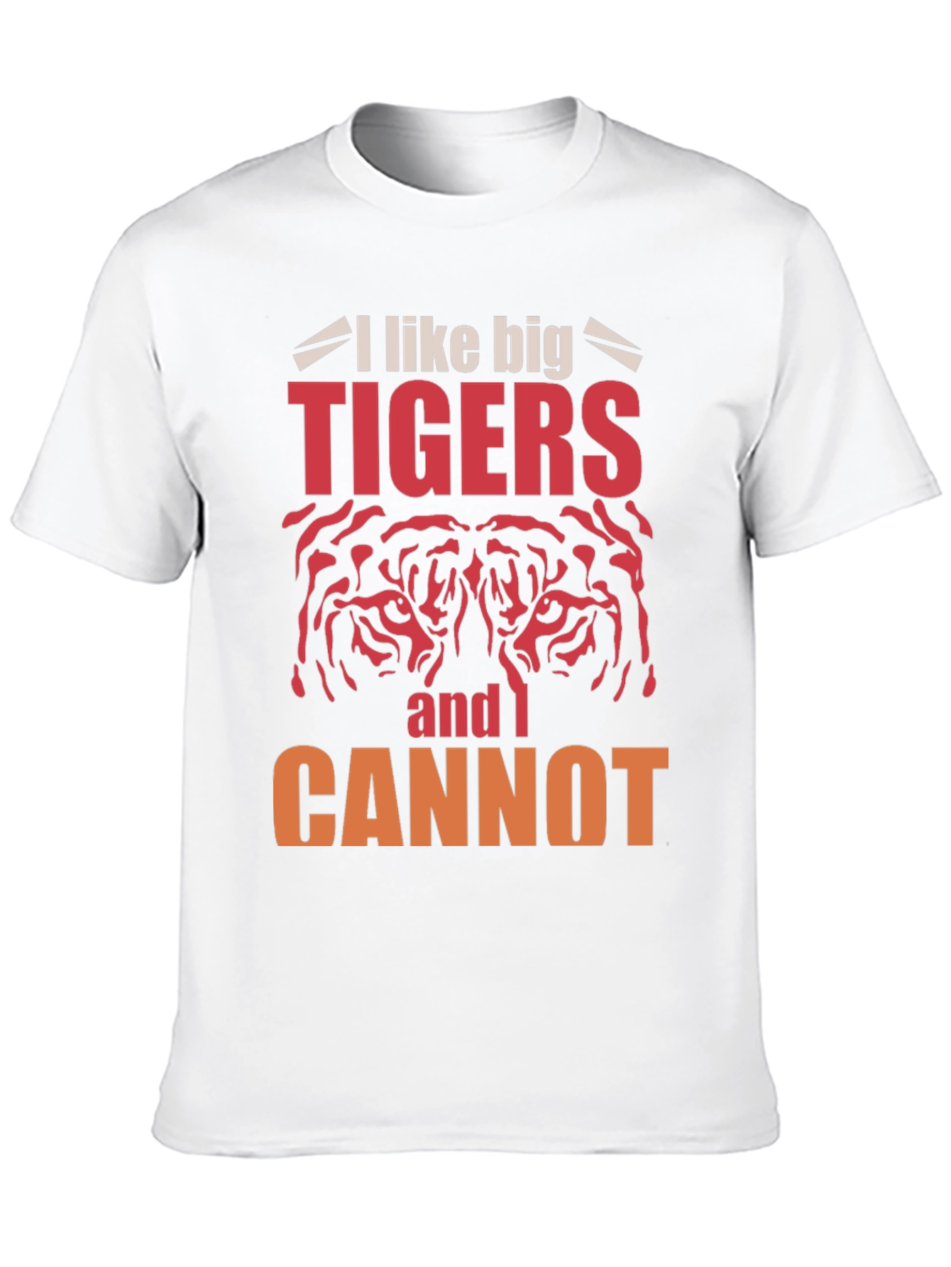 I Like Big Tigers T-Shirt