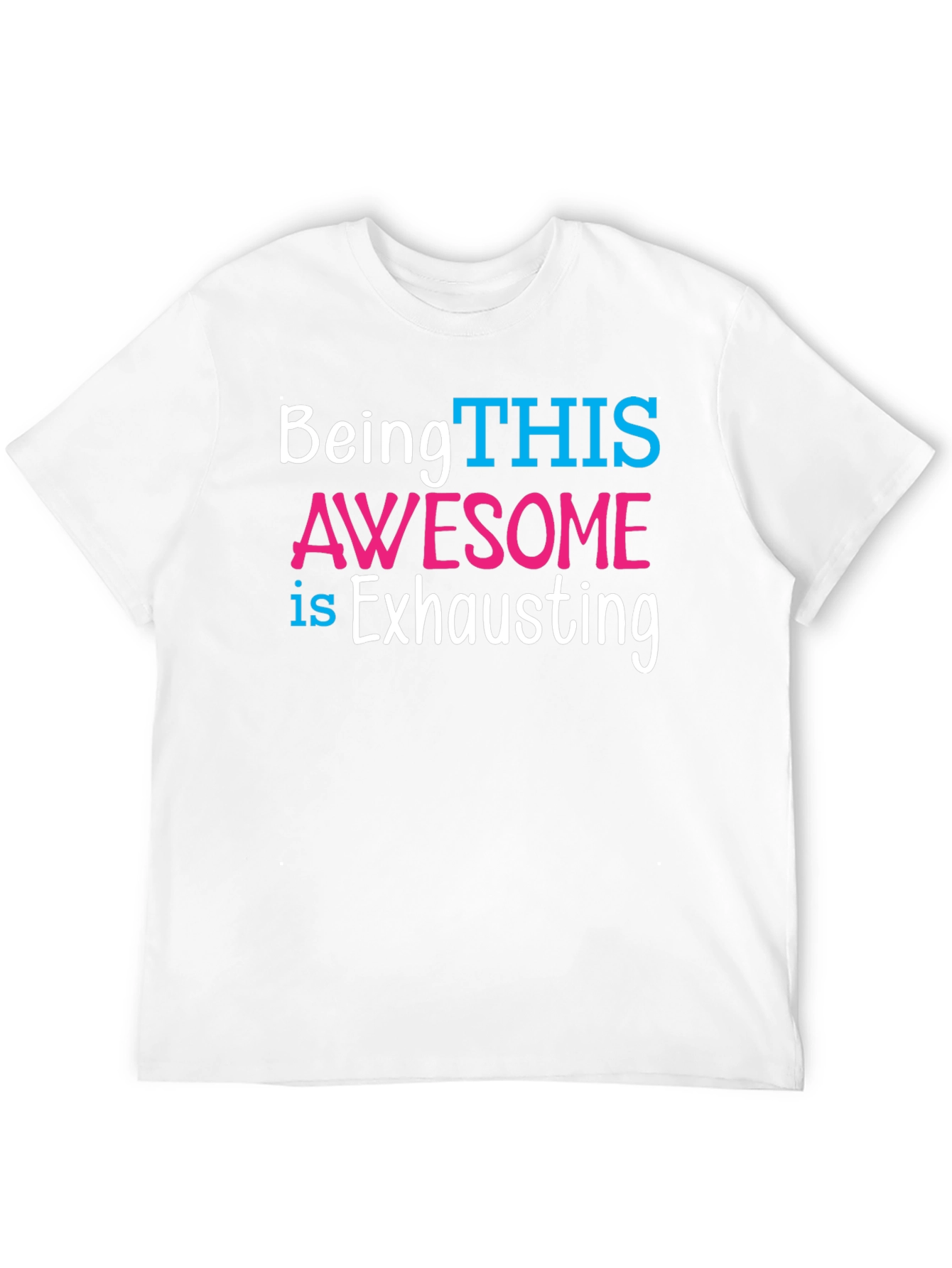 Being THIS Awesome T-Shirt