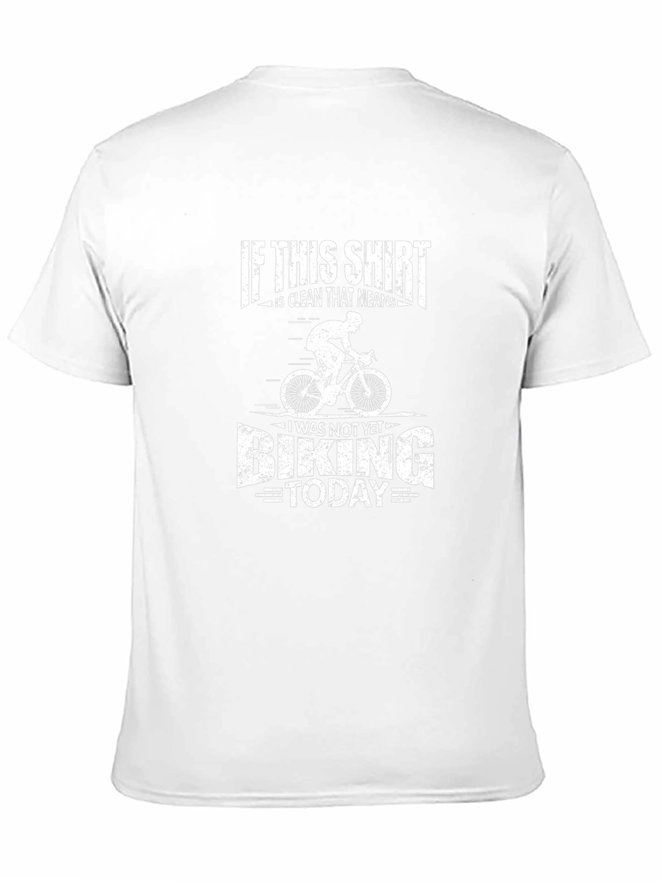 Funny Biking T-Shirt - Clean Shirt Not Biking Today