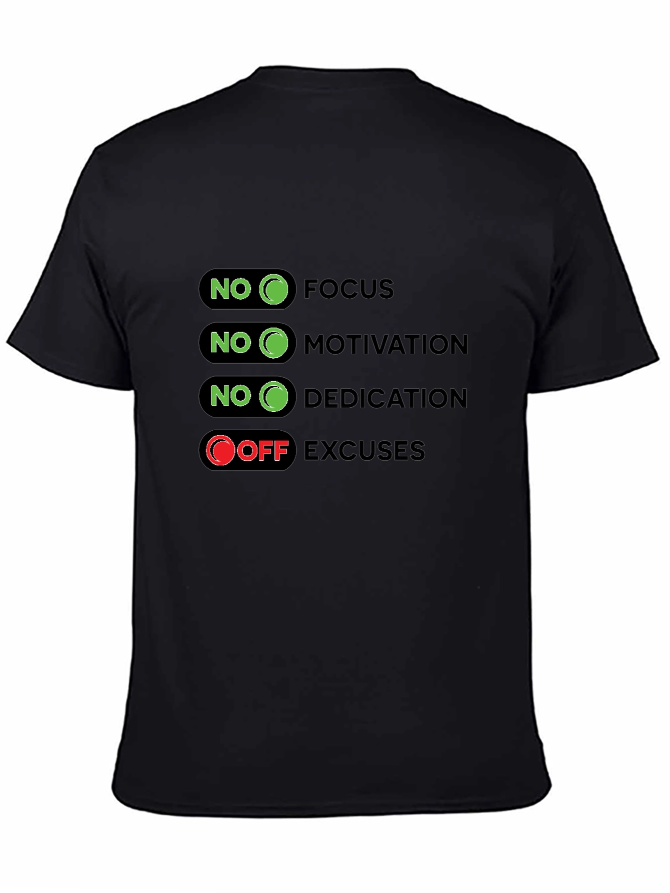No Excuses Graphic T-Shirt