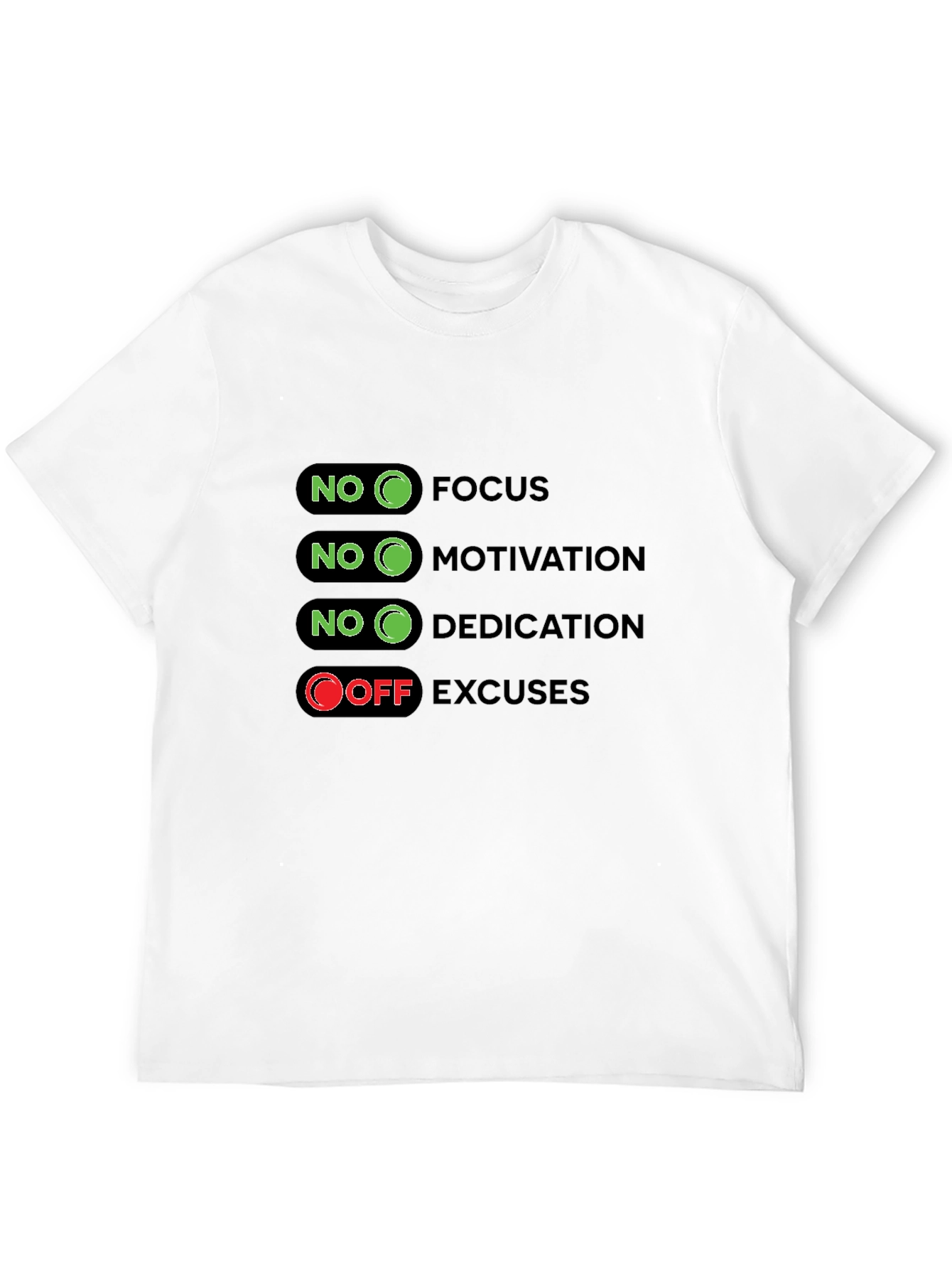 No Excuses Graphic T-Shirt