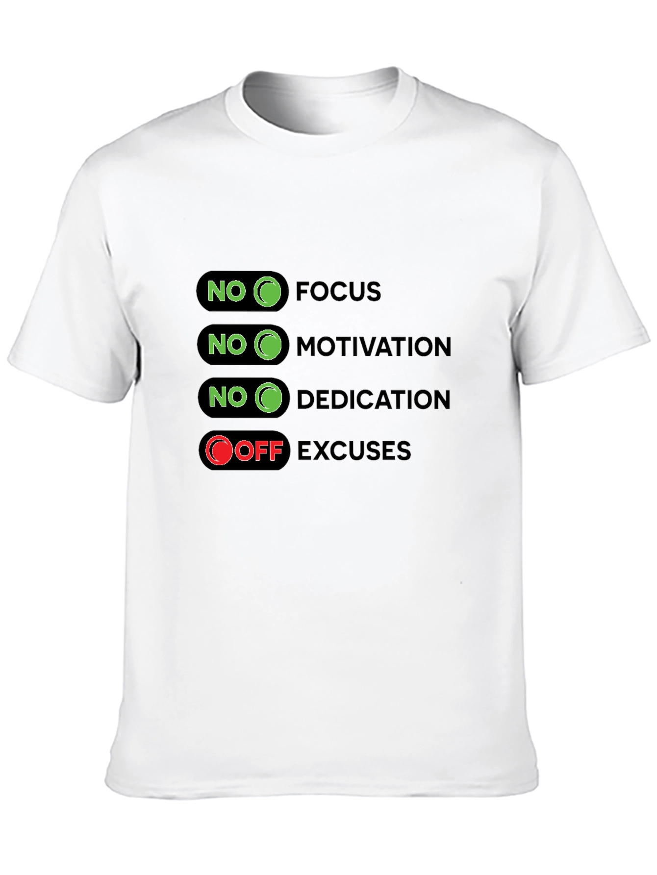 No Excuses Graphic T-Shirt