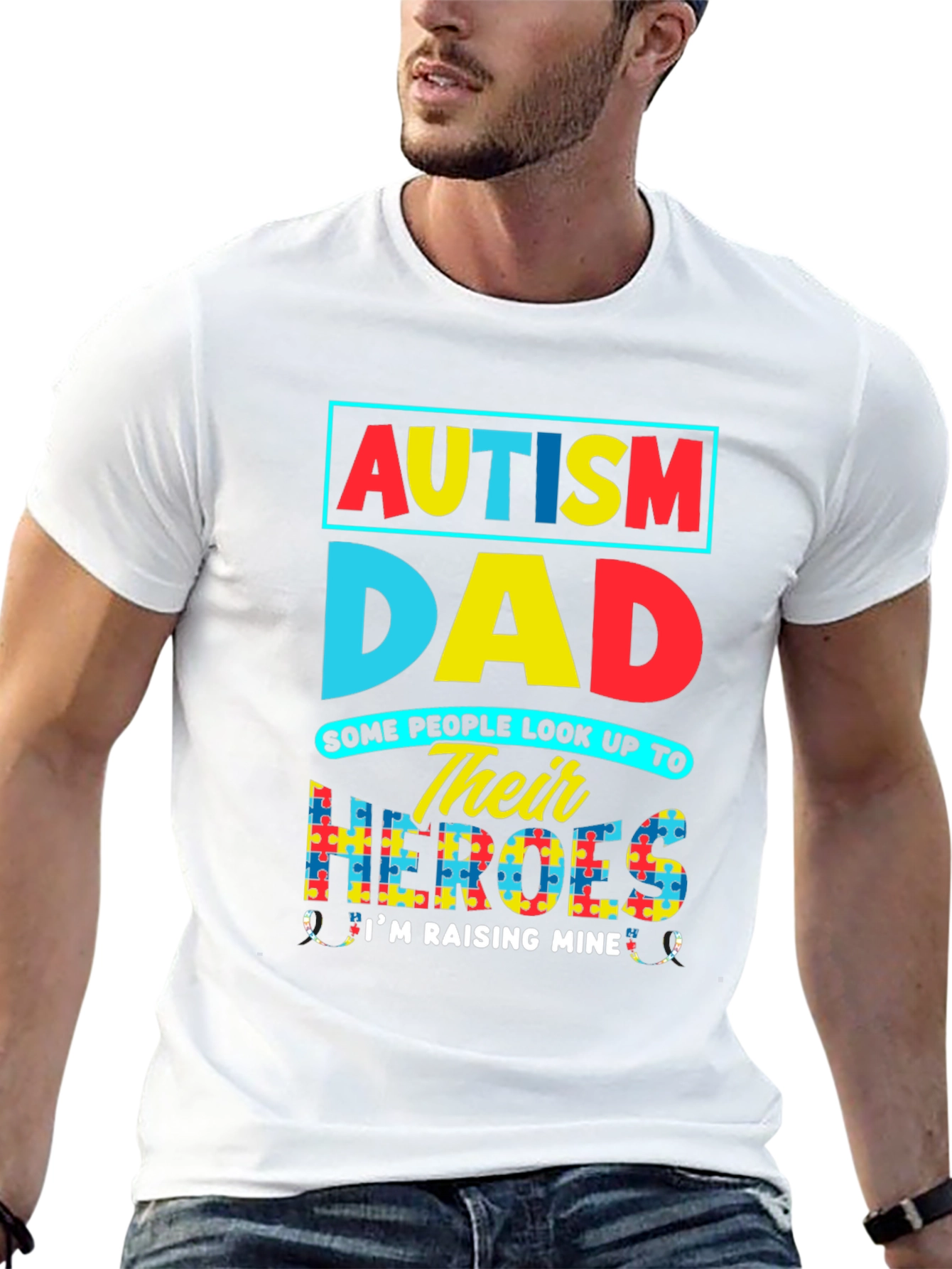 Autism Dad T-Shirt: Raising My Heroes