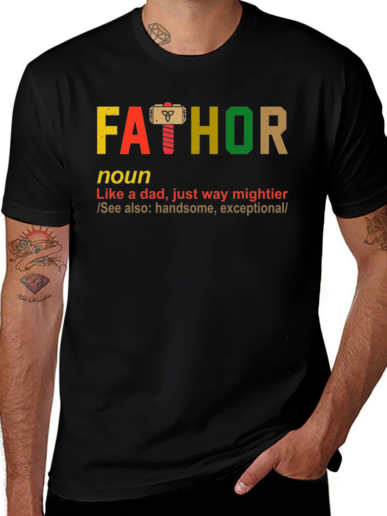 Fathor T-Shirt - Like a Dad Way Mightier!