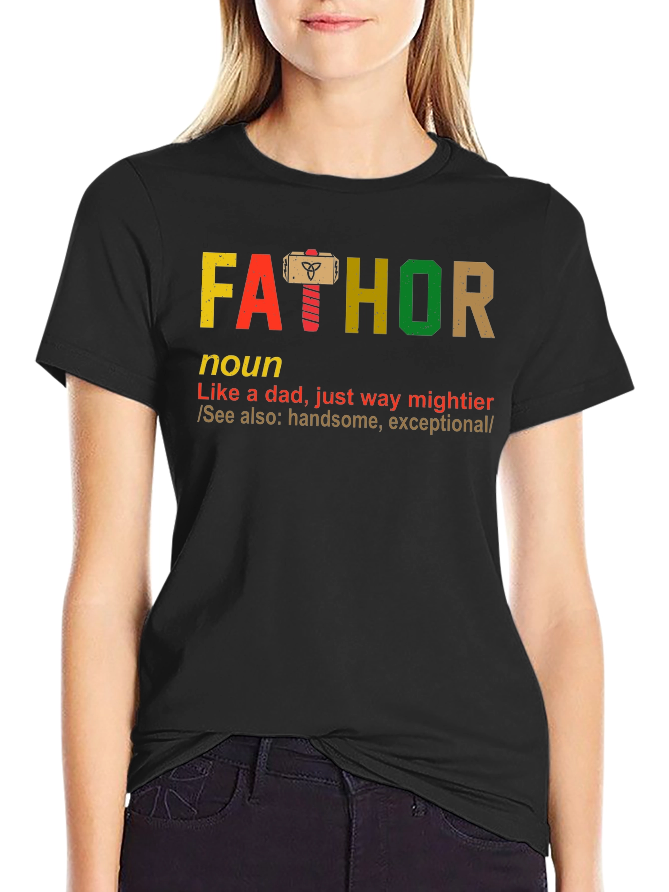Fathor T-Shirt - Like a Dad Way Mightier!