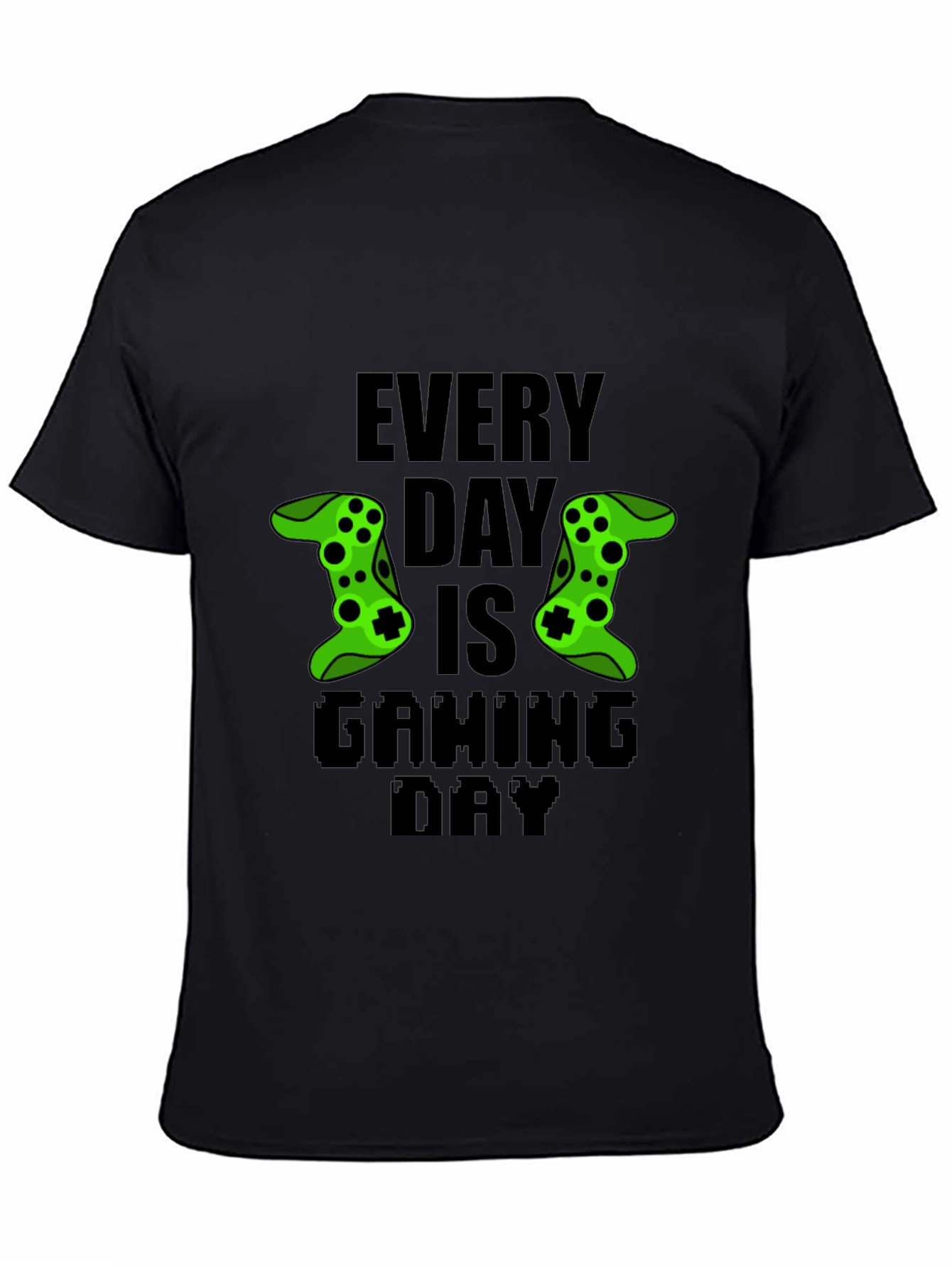 Every Day is Gaming Day Black T-Shirt