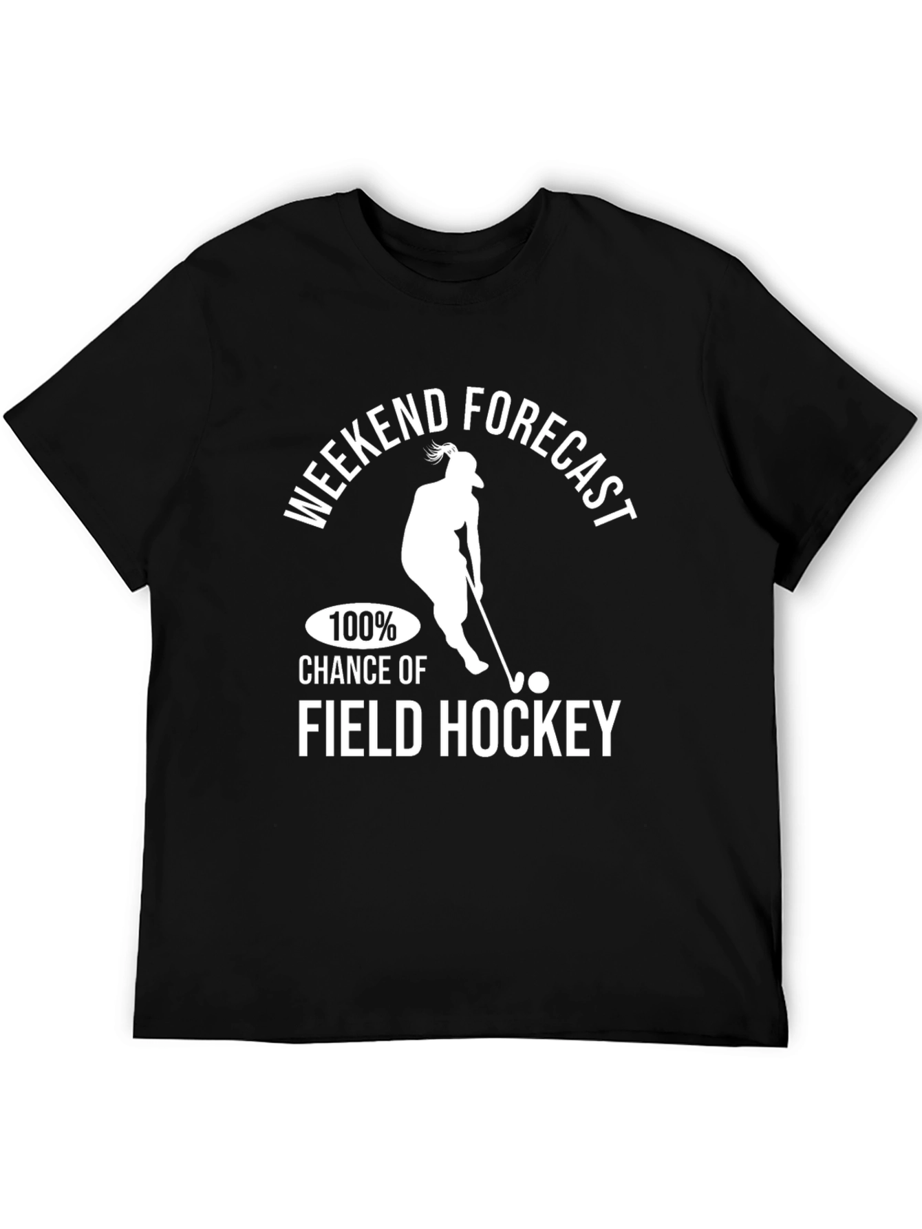 Weekend Forecast Field Hockey T-Shirt
