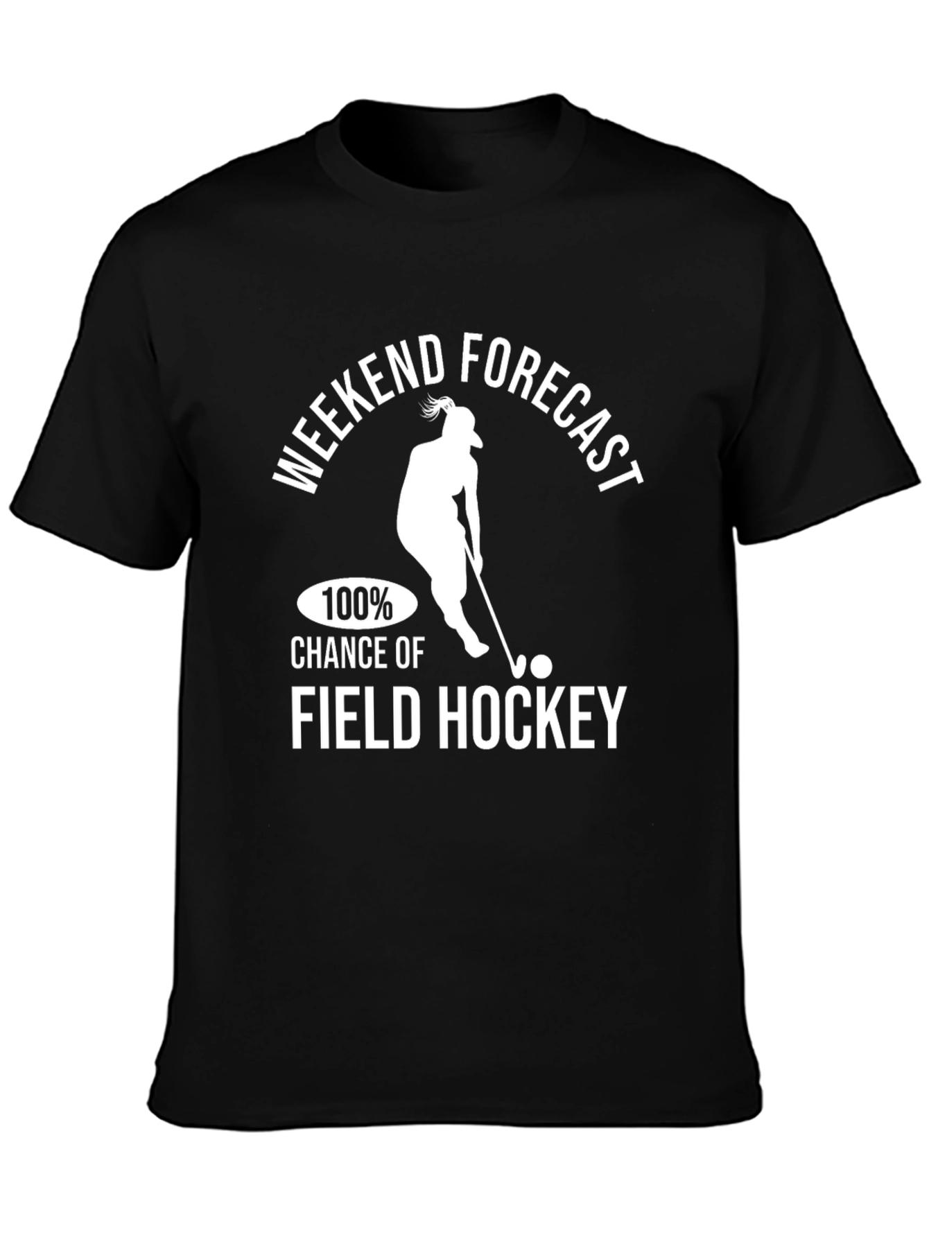 Weekend Forecast Field Hockey T-Shirt