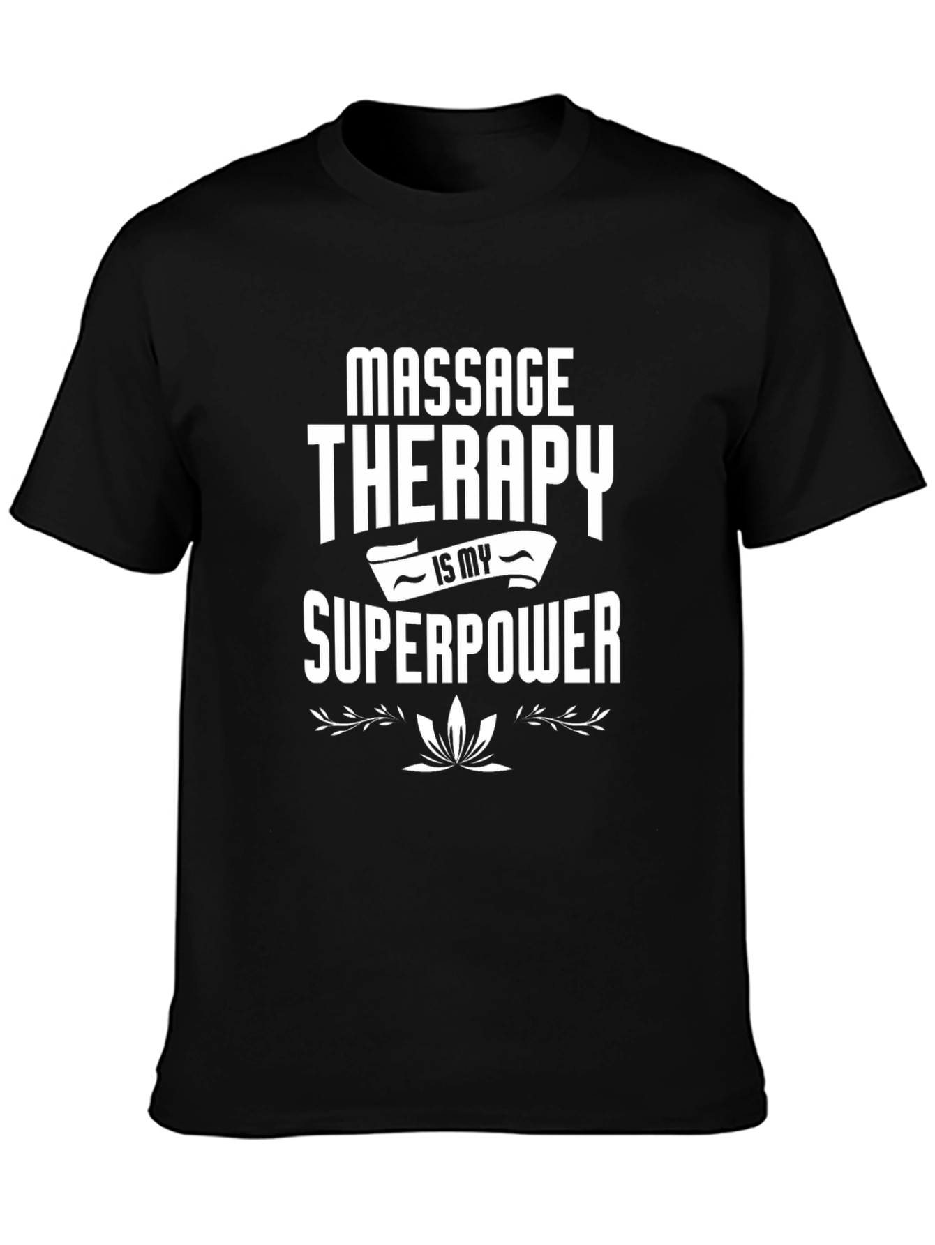 Massage Therapy Superpower Graphic T-Shirt