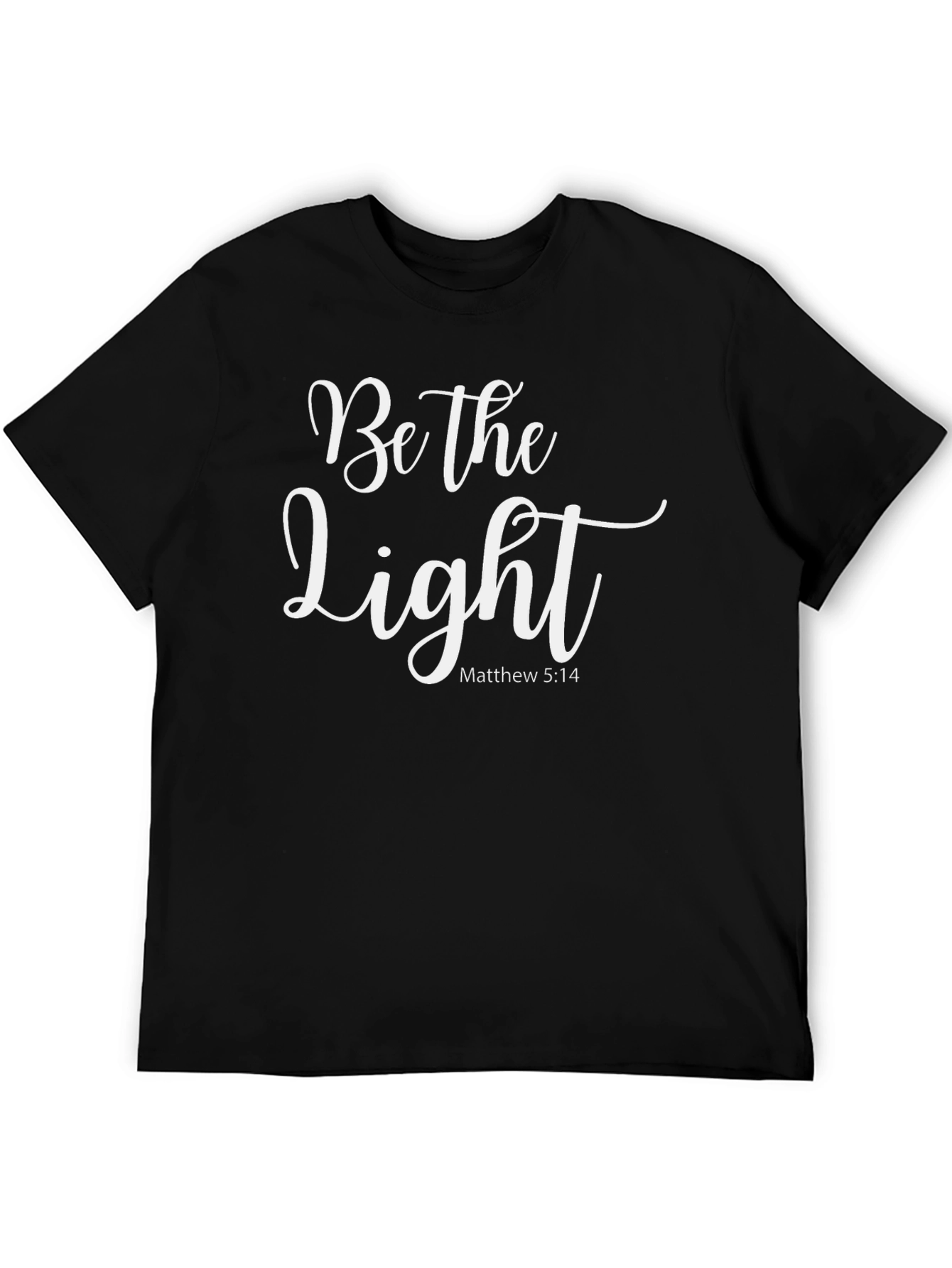 Be The Light Christian T-Shirt - Matthew 5:14