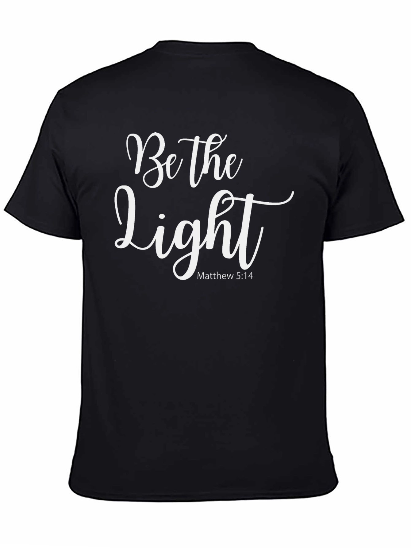 Be The Light Christian T-Shirt - Matthew 5:14