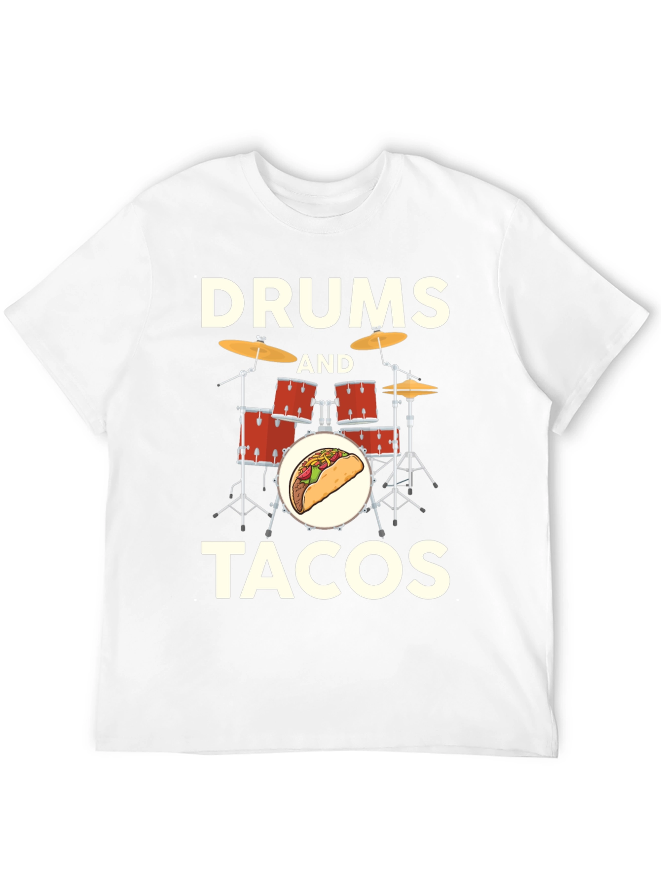Drums and Tacos T-Shirt: Musician Foodie Tee