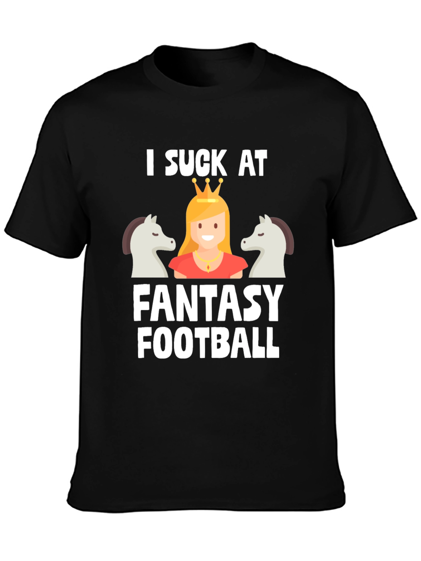 I Suck at Fantasy Football T-Shirt