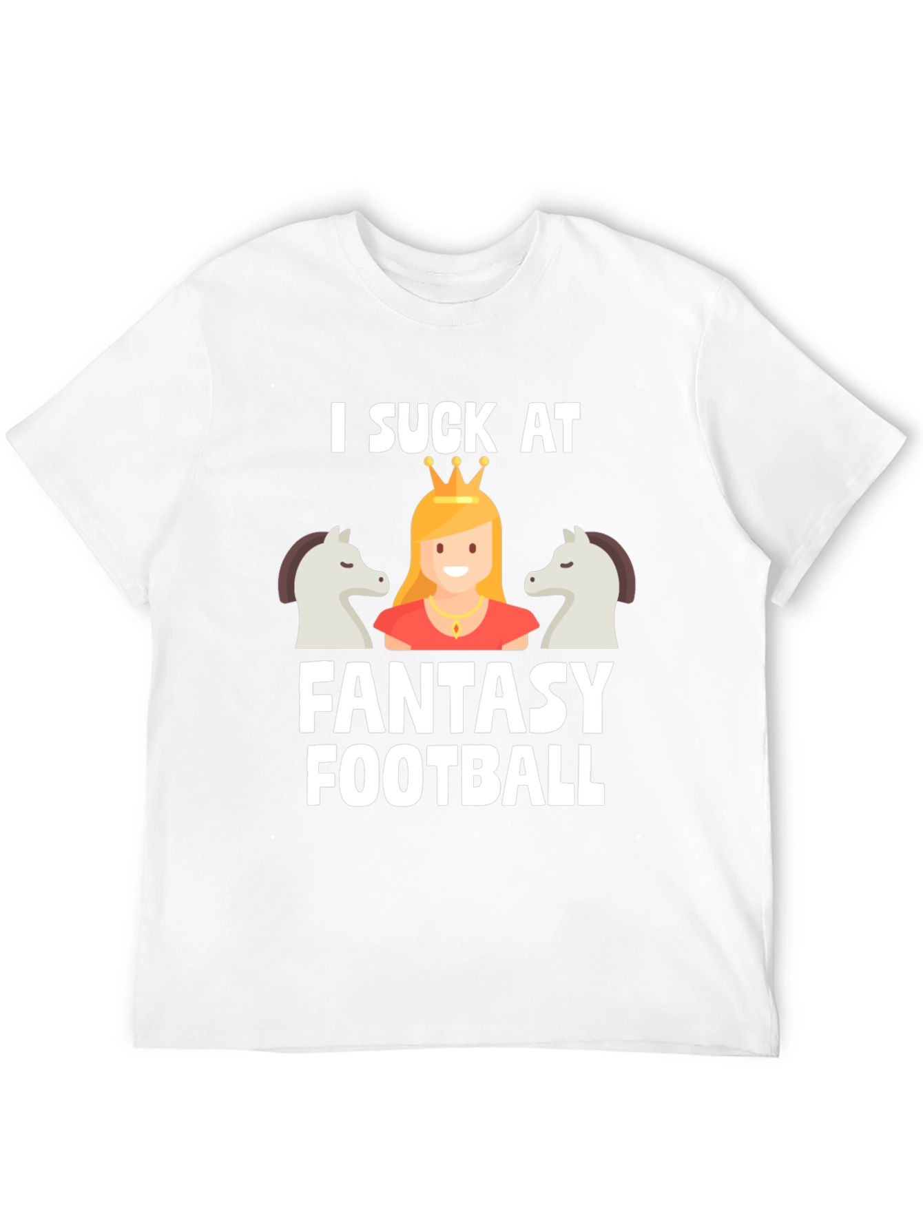I Suck at Fantasy Football T-Shirt