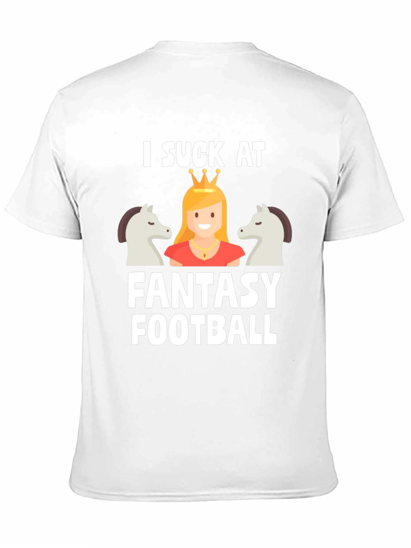 I Suck at Fantasy Football T-Shirt