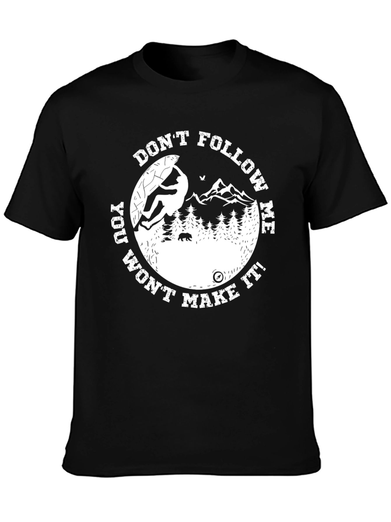 Dont Follow Me T-Shirt - Adventure Tee