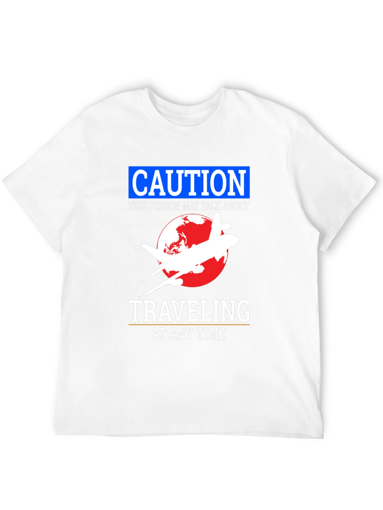 Caution Traveling T-Shirt