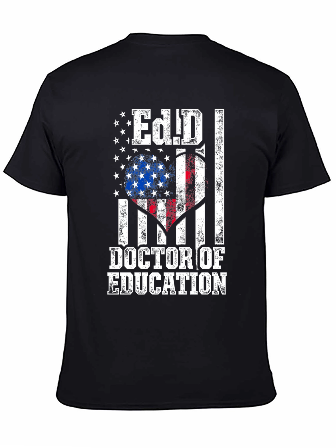 Ed.D. Doctor of Education American Flag T-Shirt