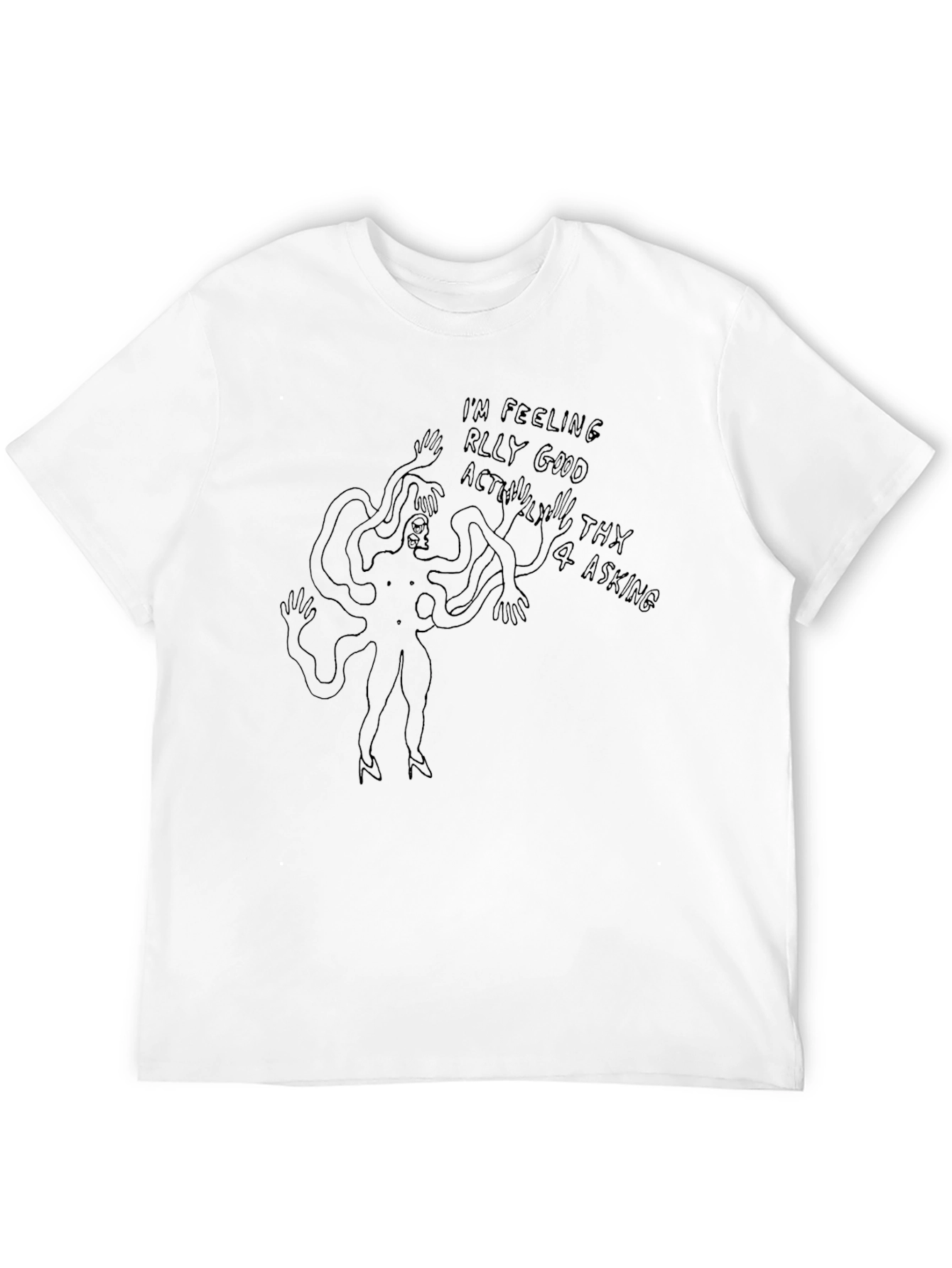Im Feeling Really Good Graphic Tee