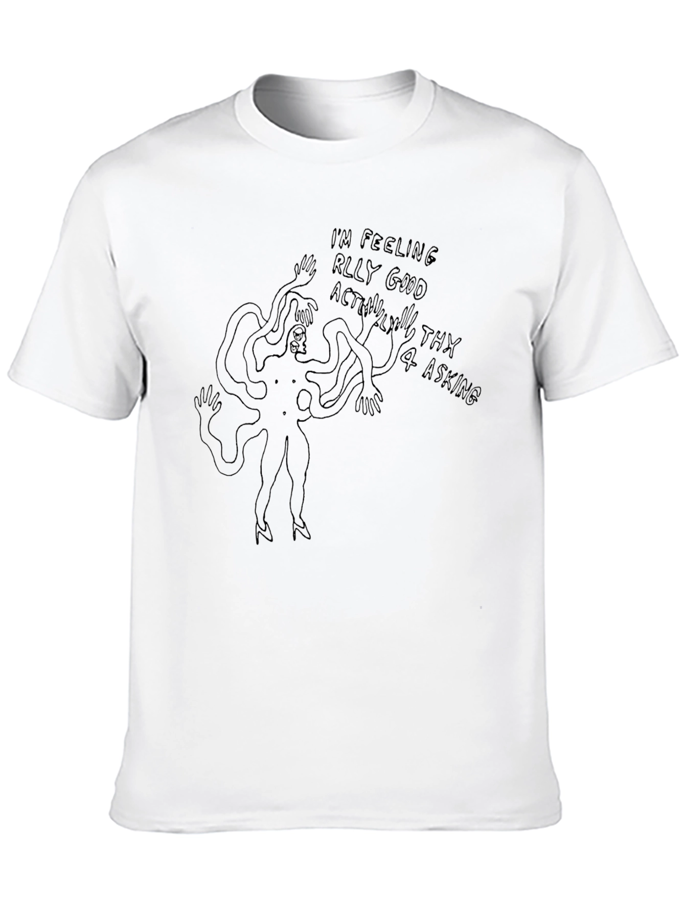 Im Feeling Really Good Graphic Tee