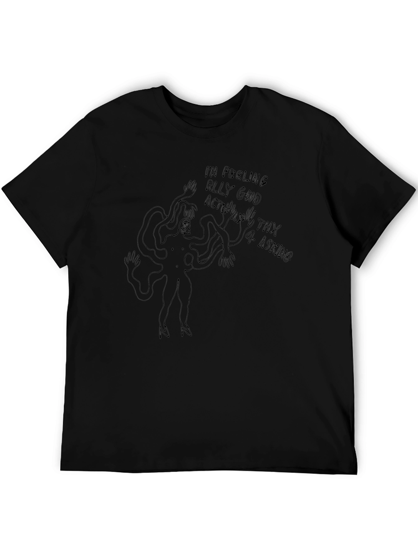 Im Feeling Really Good Graphic Tee