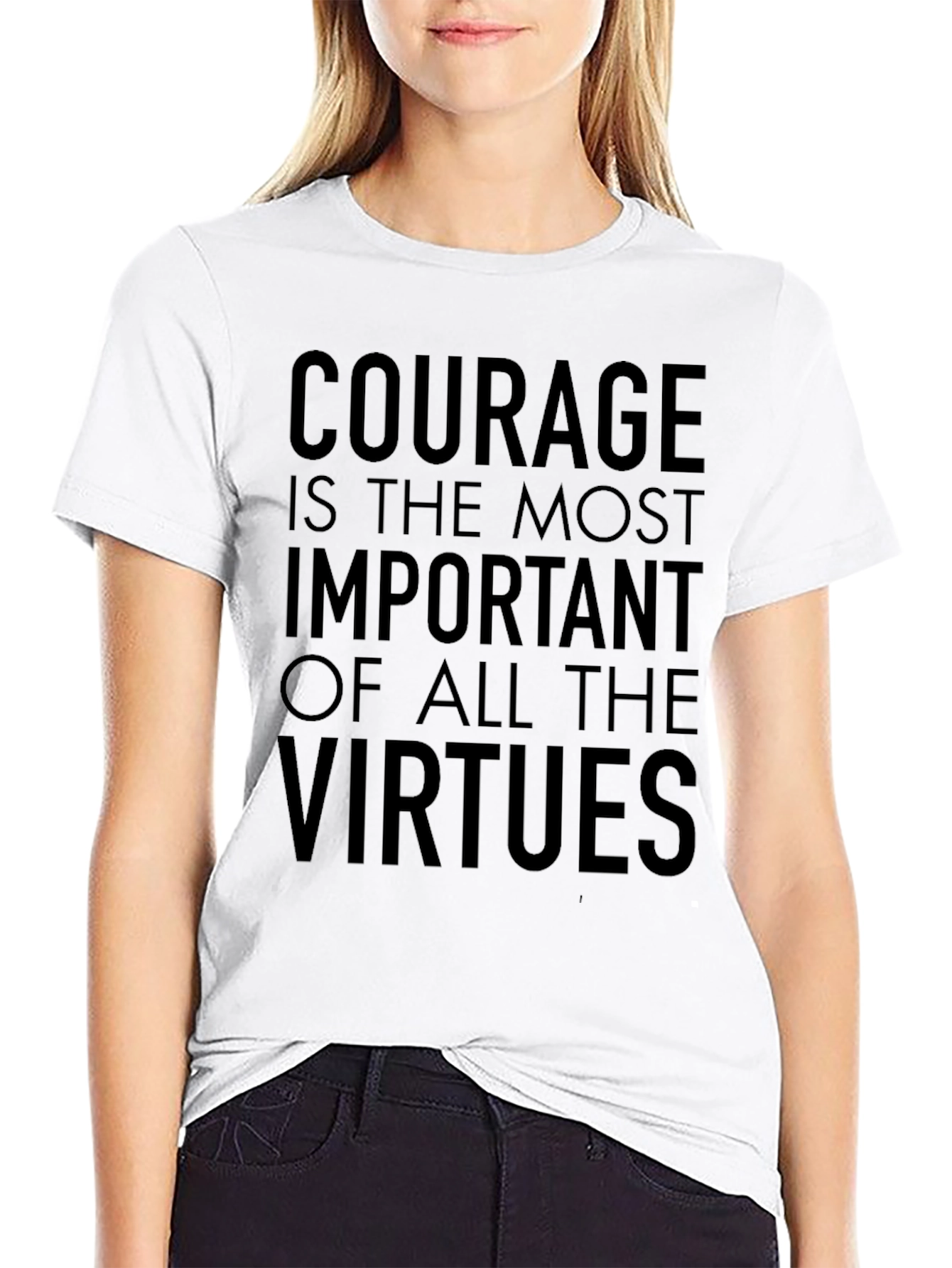 Courage is the Most Important Virtue Black Tee