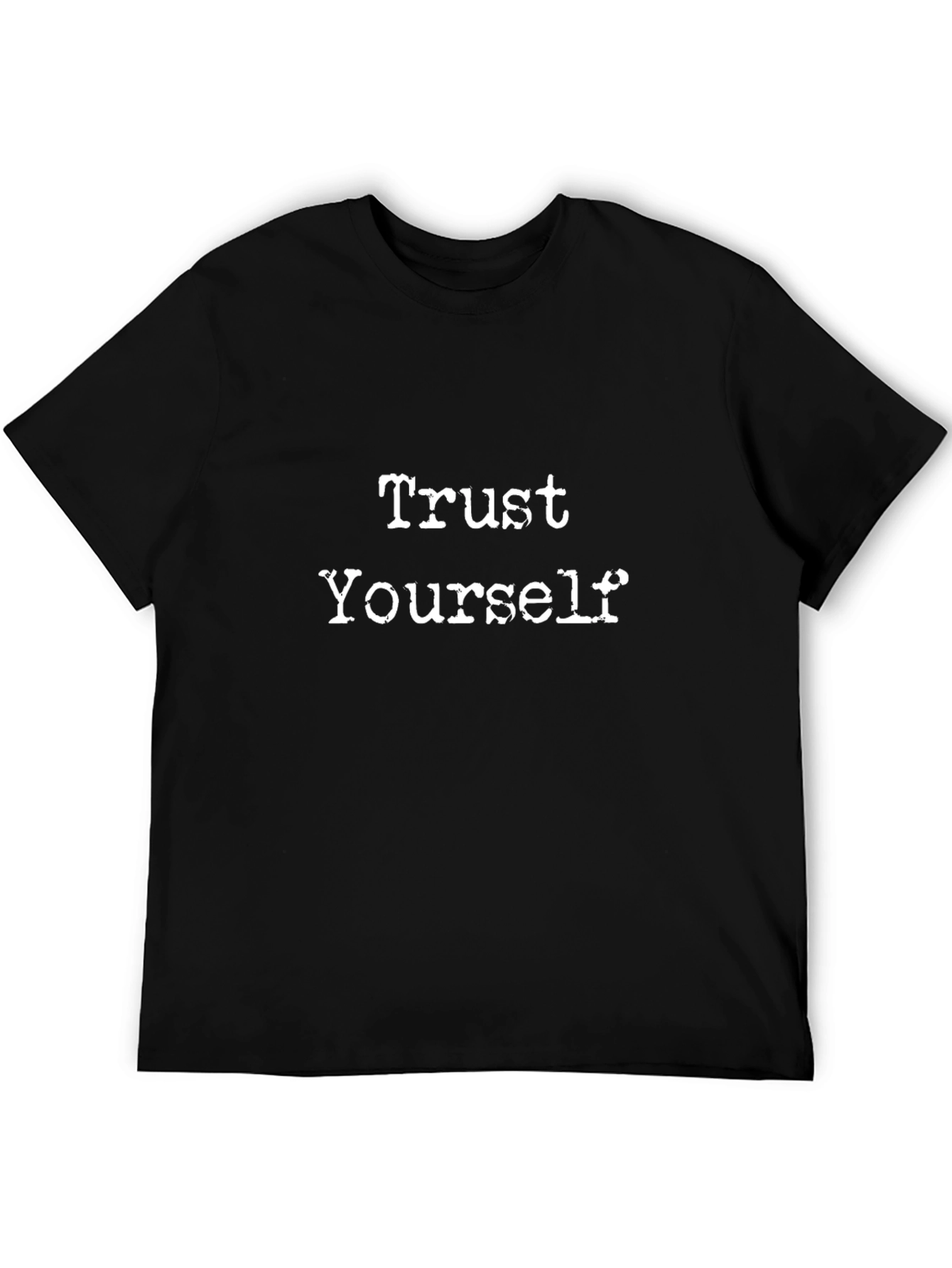 Trust Yourself Graphic Tee - Black Cotton T-Shirt