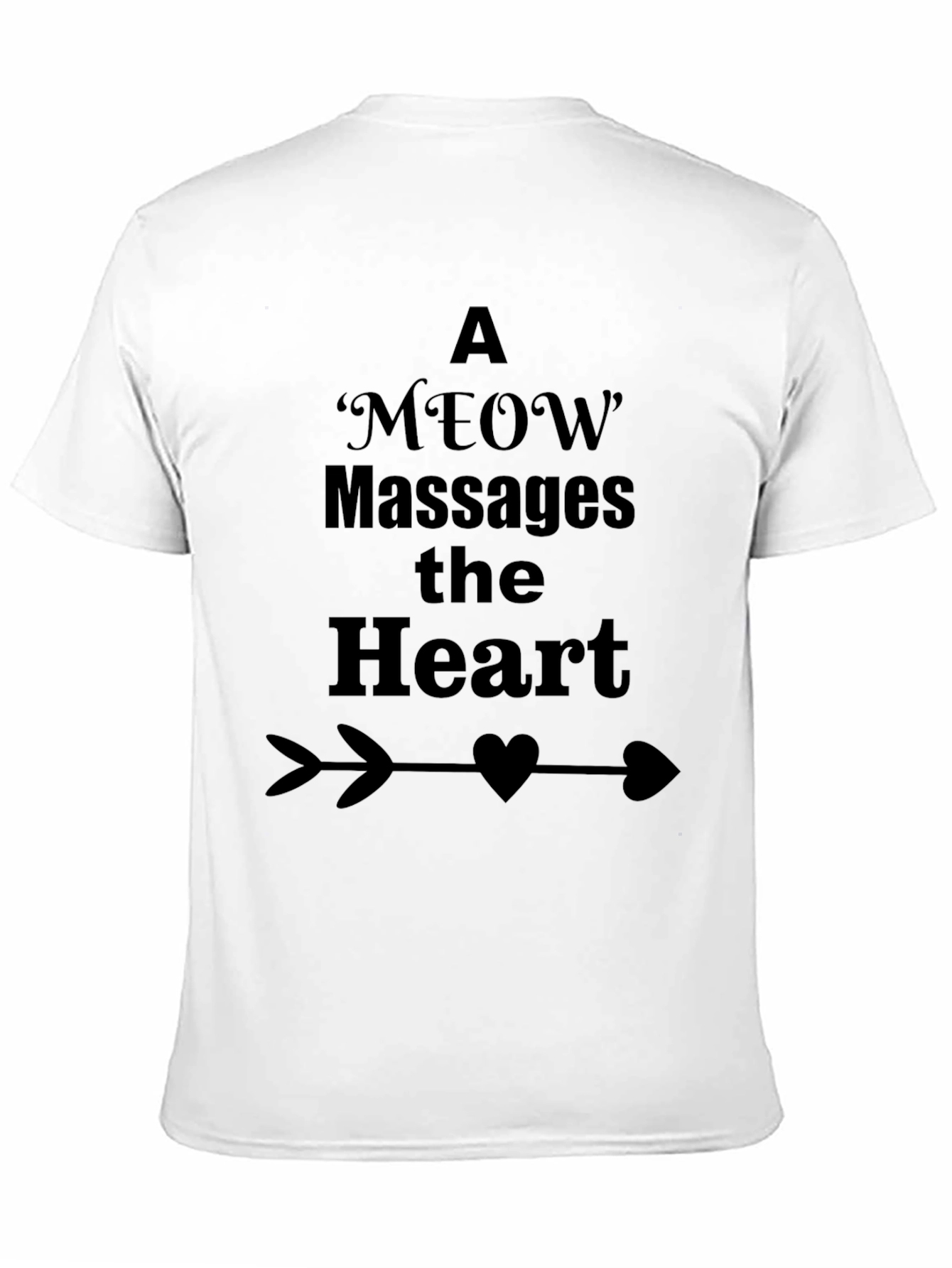 A Meow Massages the Heart T-Shirt