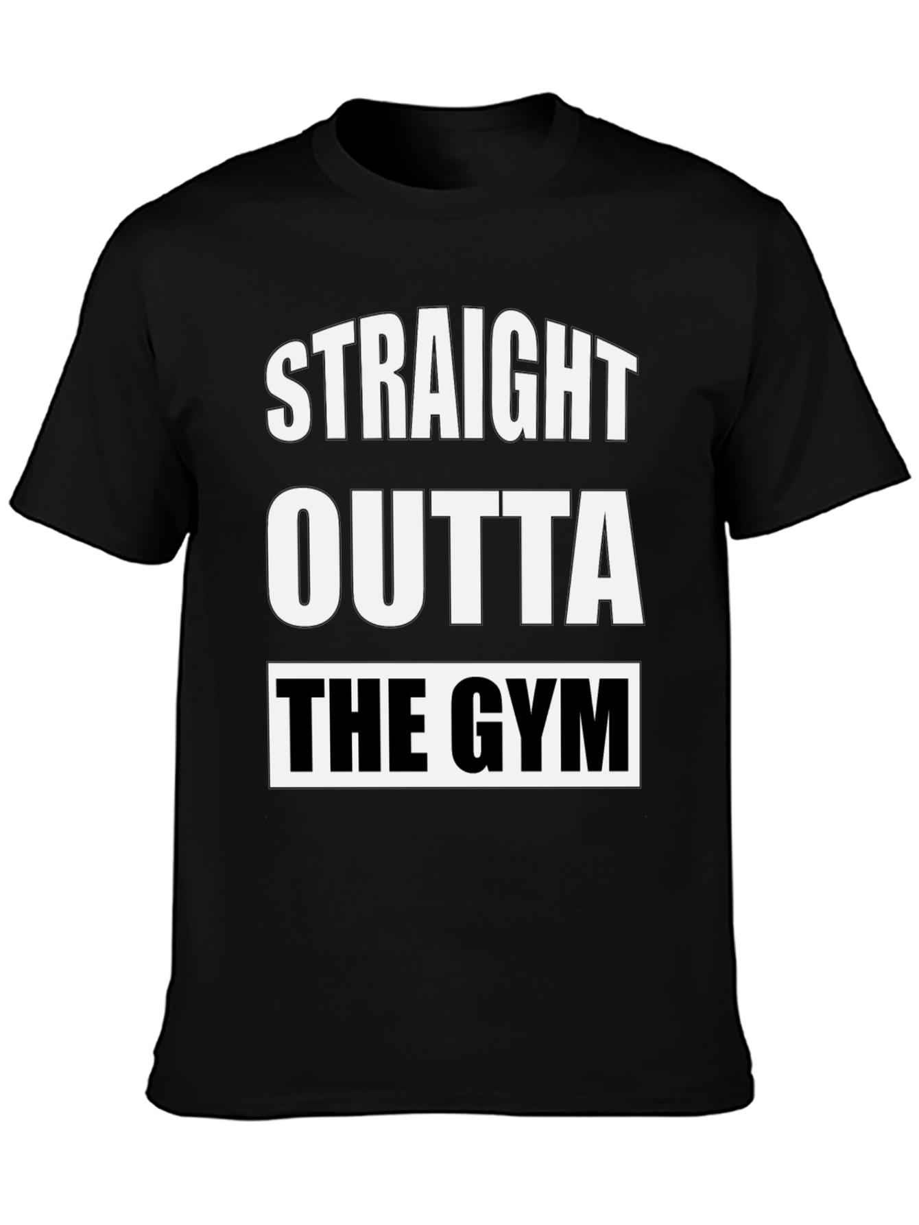 Straight Outta The Gym T-Shirt