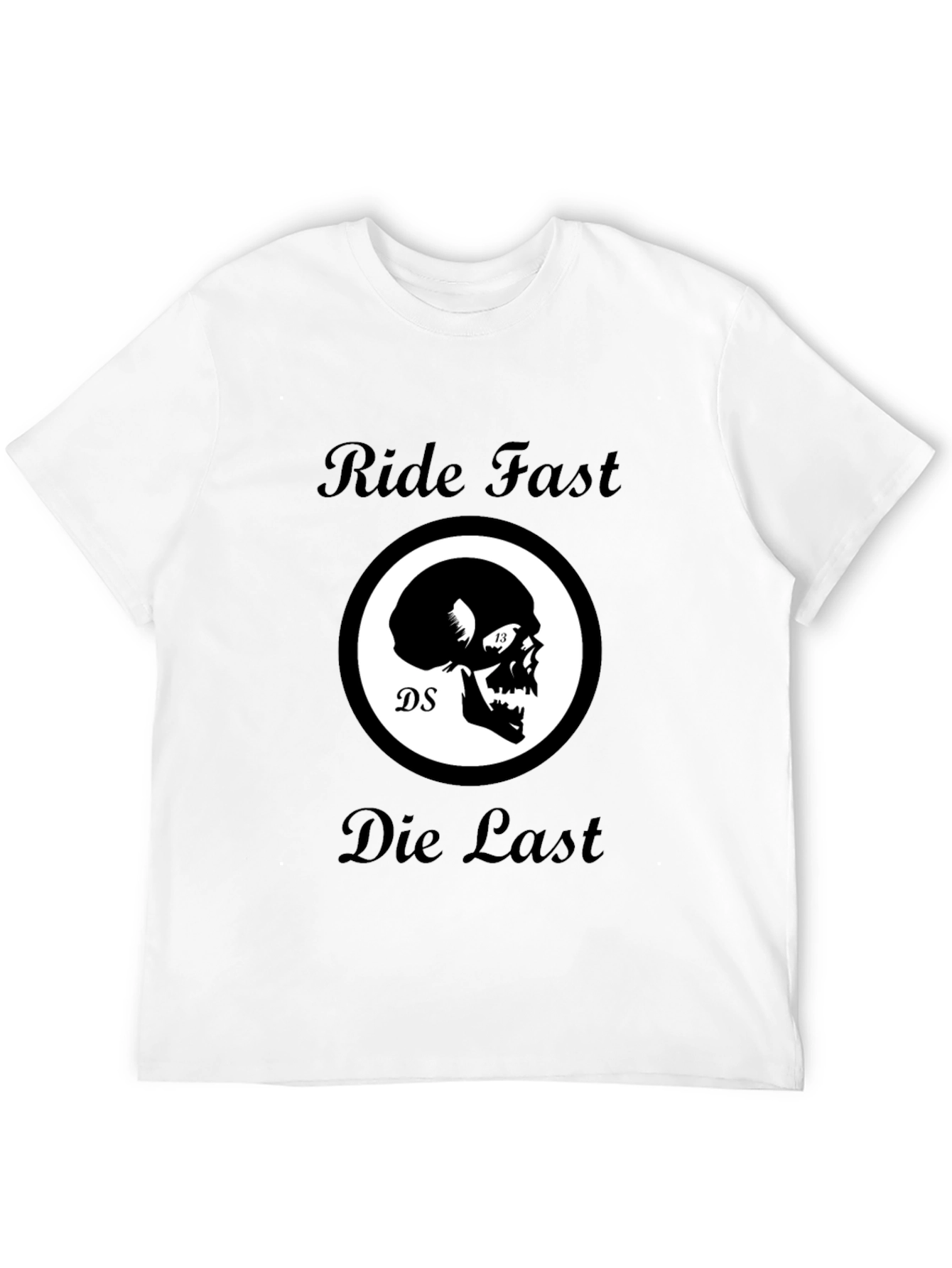 Ride Fast Die Last Skull Graphic Black T-Shirt