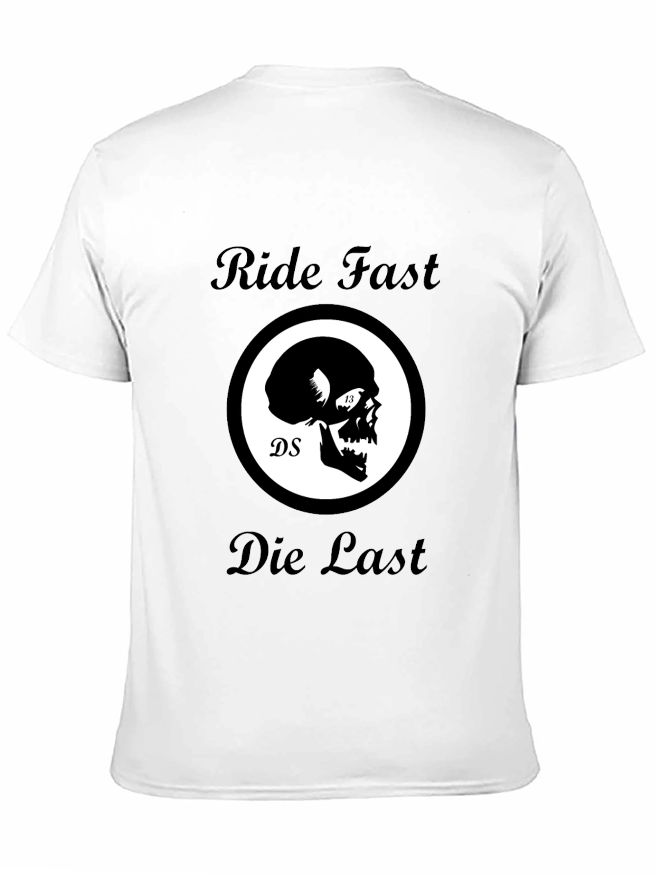 Ride Fast Die Last Skull Graphic Black T-Shirt