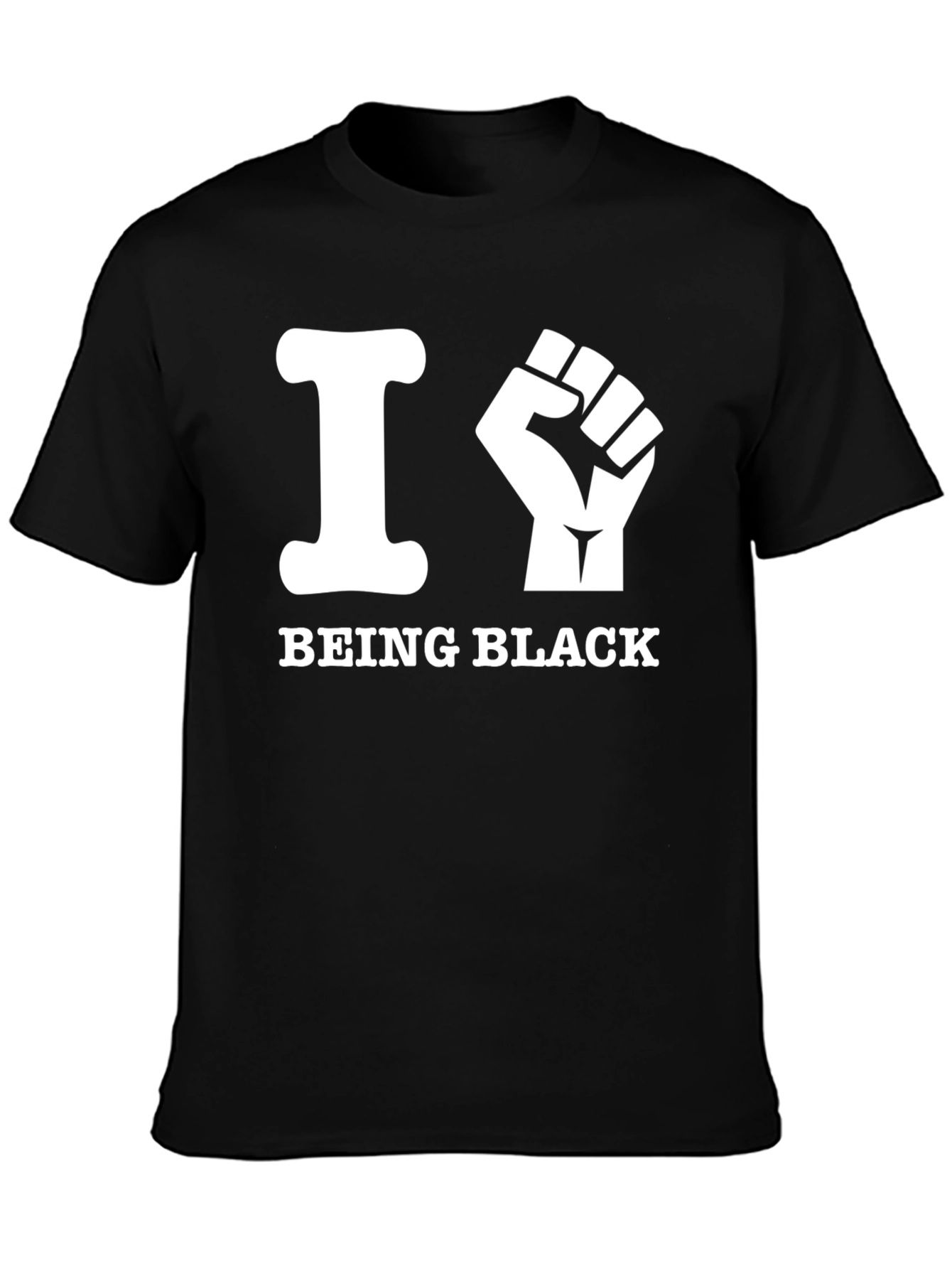I Fist Being Black T-Shirt - Empowering Statement Tee